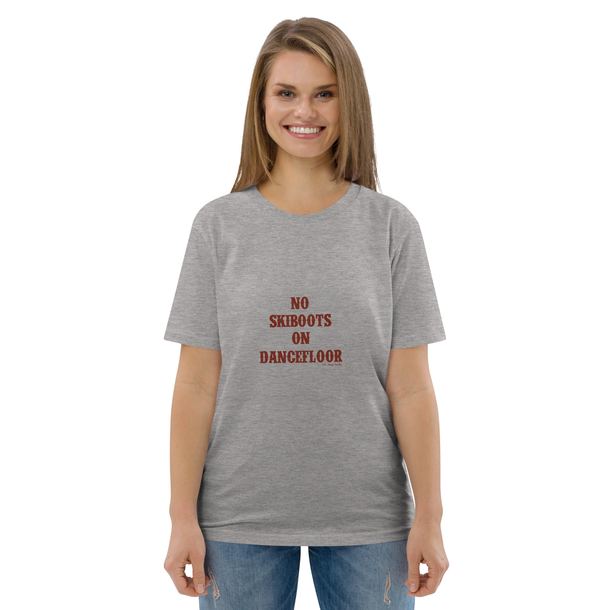 T-shirt unisexe en coton biologique No Skiboots on Dancefloor texte foncé