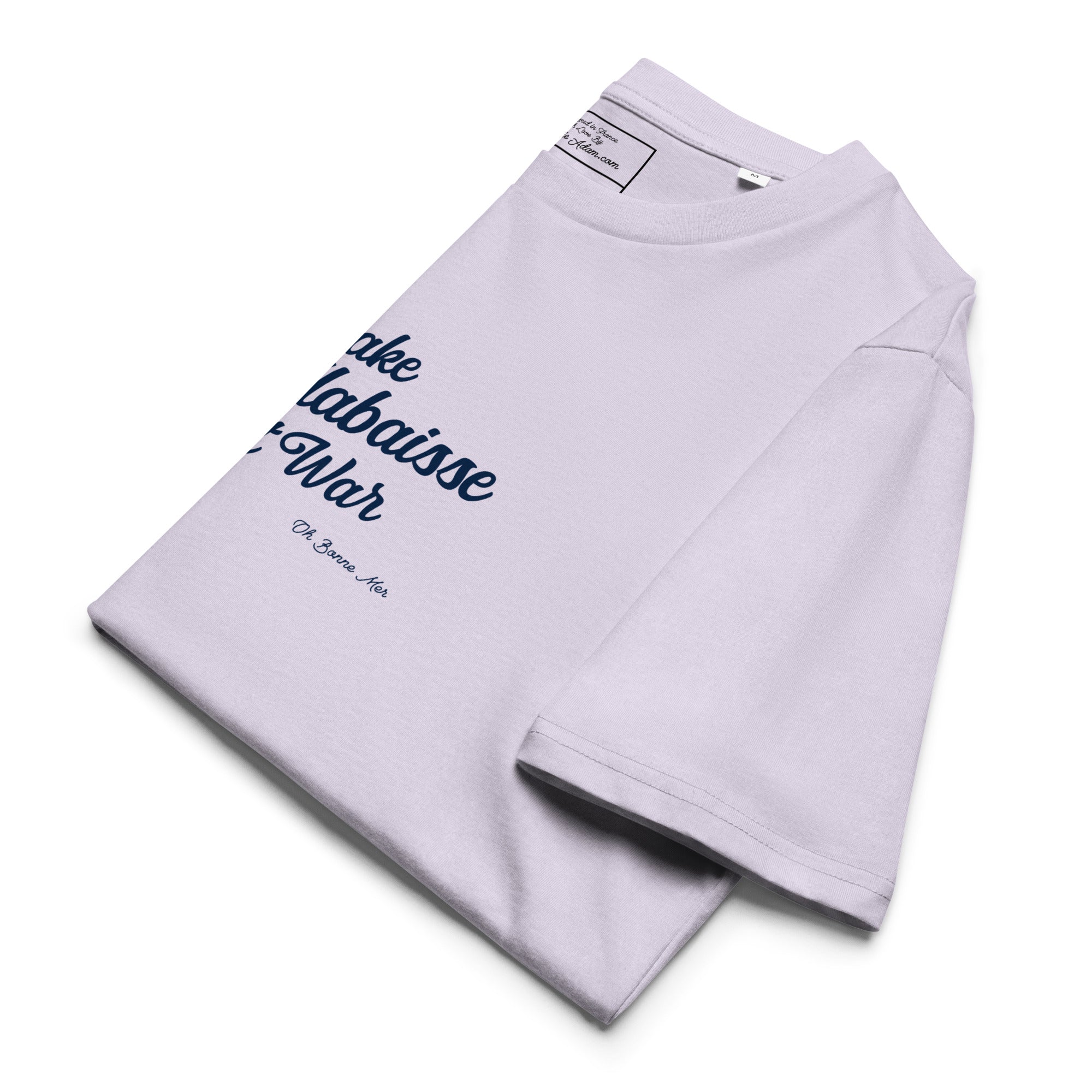 T-shirt unisexe en coton biologique Make Bouillabaisse Not War Navy sur couleurs claires