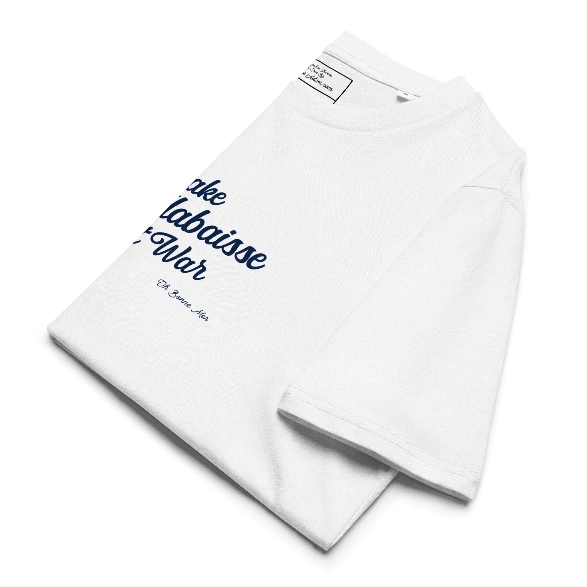 T-shirt unisexe en coton biologique Make Bouillabaisse Not War Navy sur couleurs claires