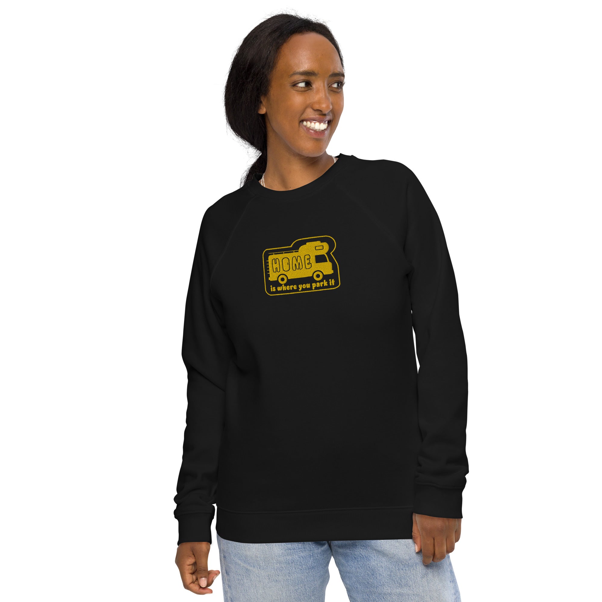 Unisex organic raglan sweatshirt Bold Camper Van Home is where you park it large gold embroidered pattern