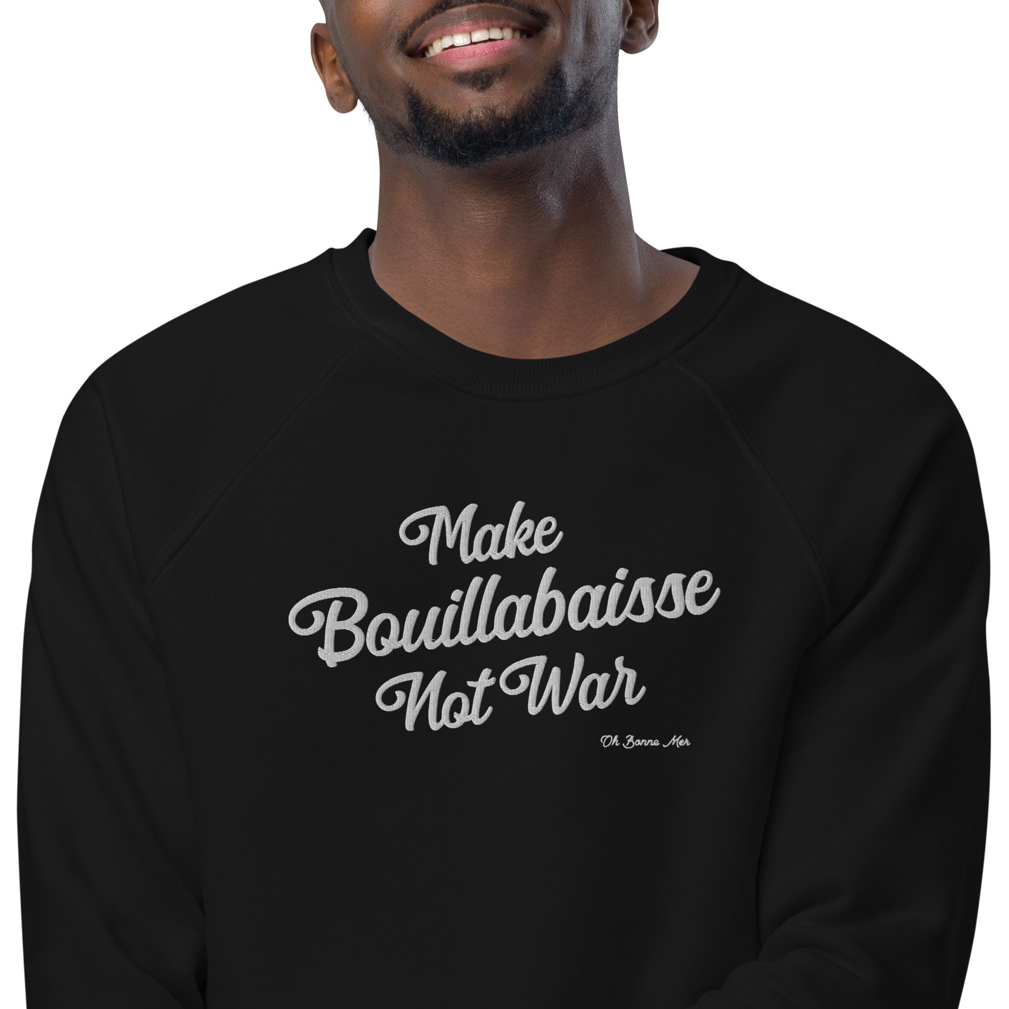 Sweatshirt écologique raglan unisexe Make Bouillabaisse Not War grand motif brodé blanc