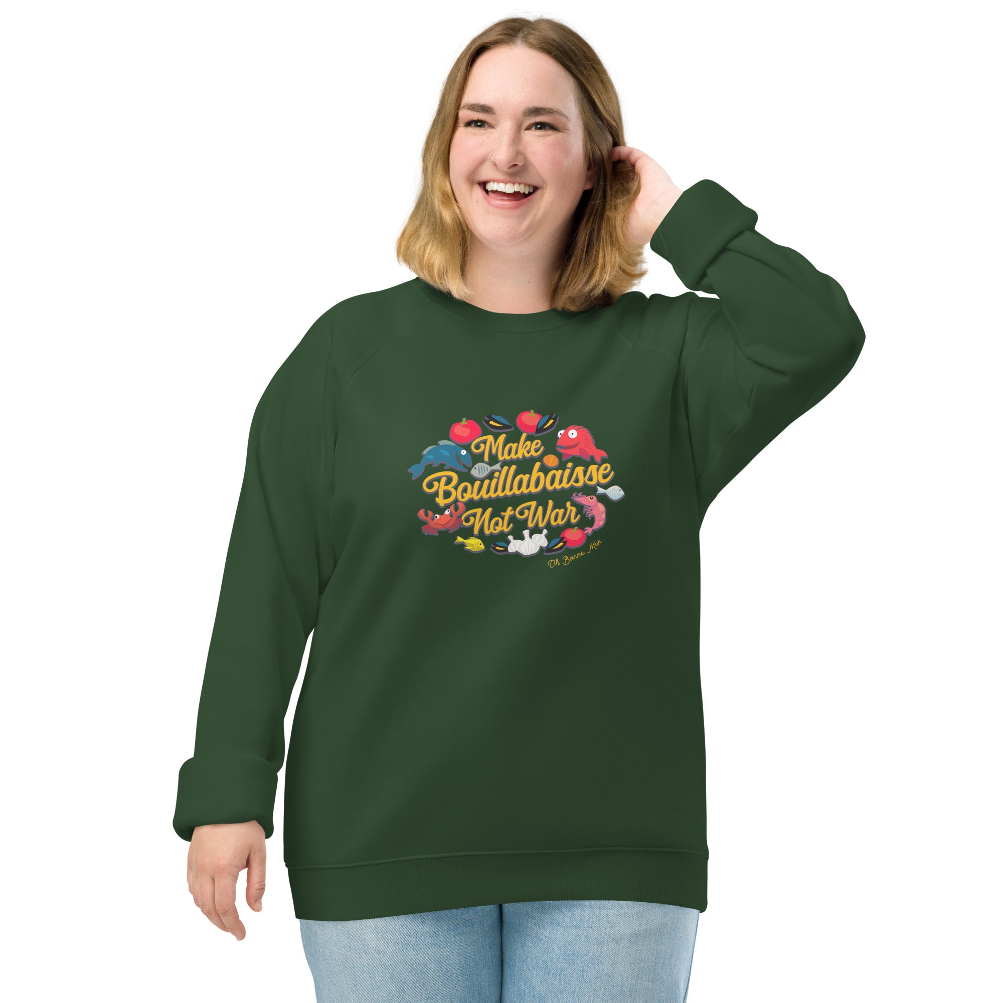Sweatshirt écologique raglan unisexe Make Bouillabaisse Not War Oh Bonne Mer