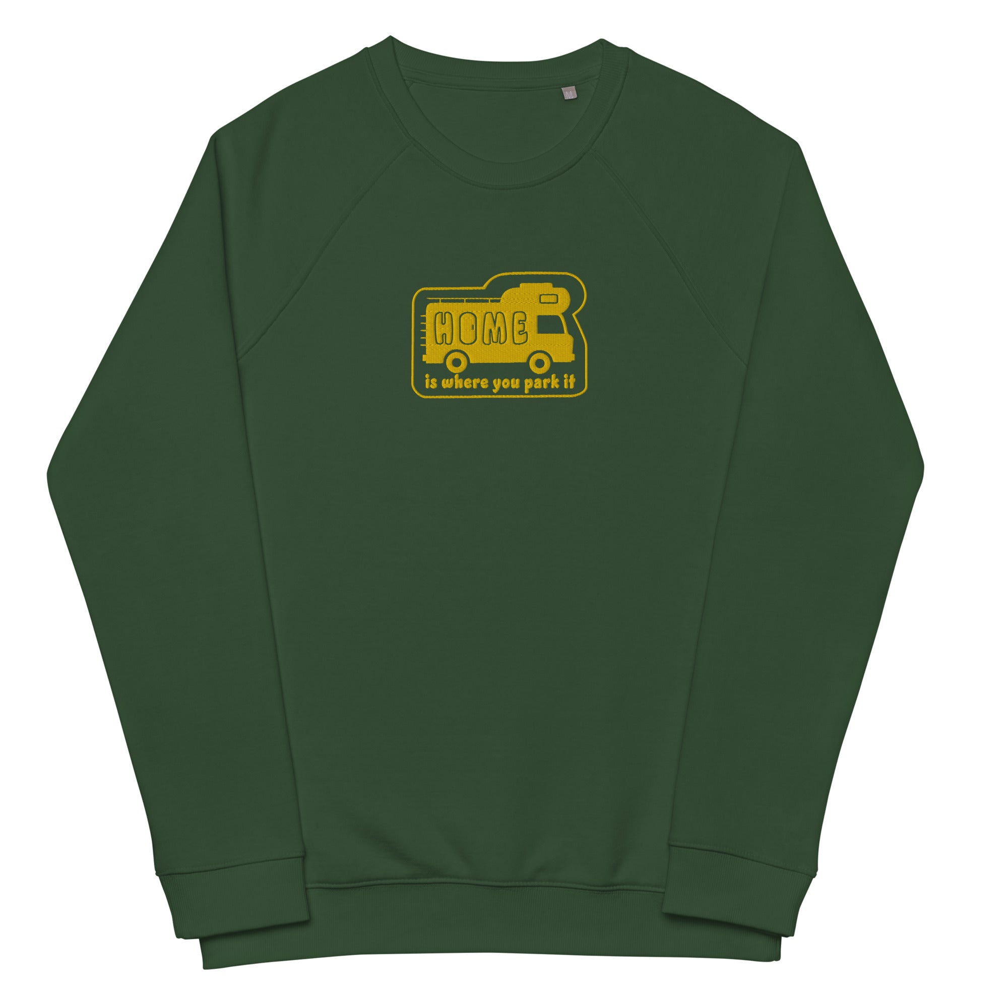 Unisex organic raglan sweatshirt Bold Camper Van Home is where you park it large gold embroidered pattern