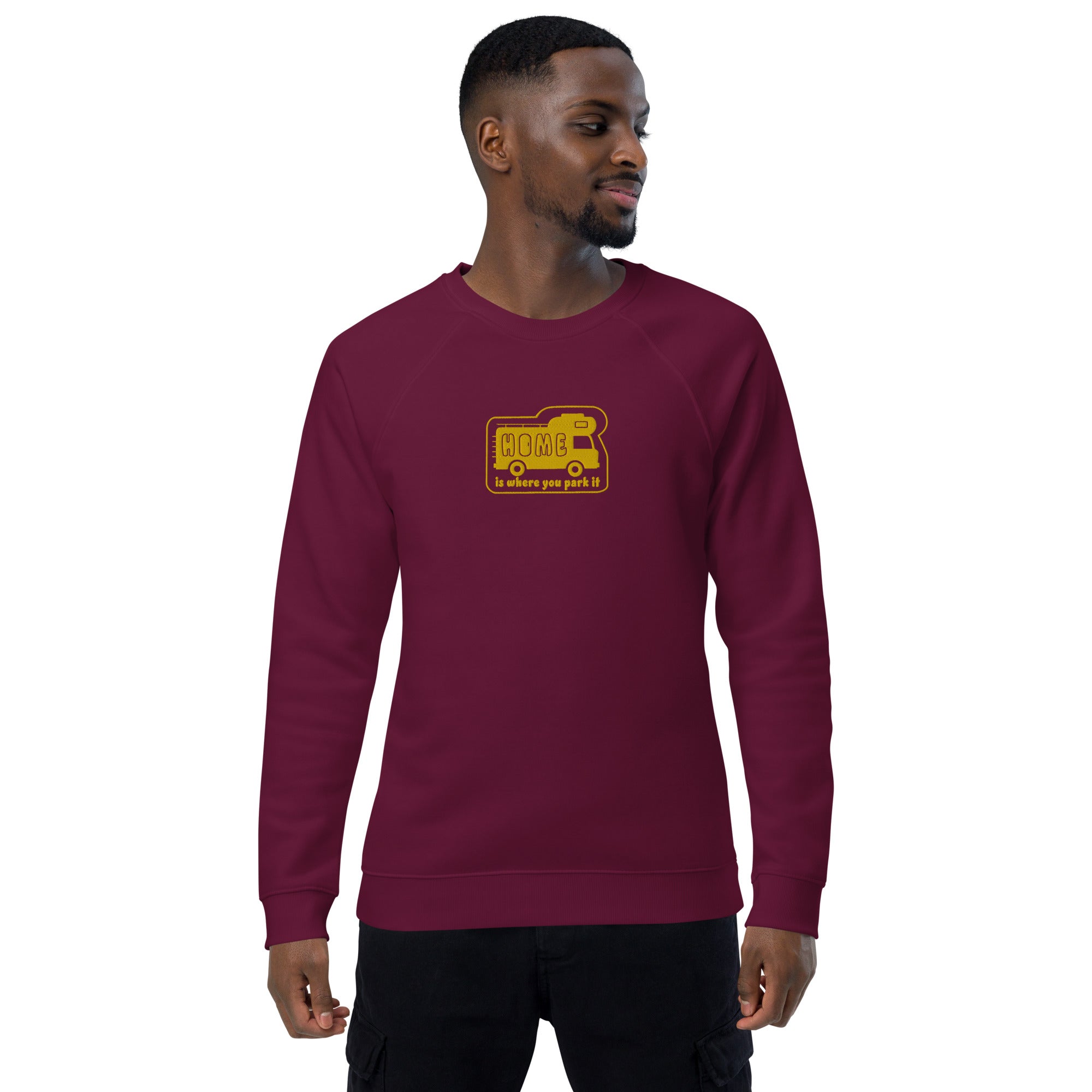 Unisex organic raglan sweatshirt Bold Camper Van Home is where you park it large gold embroidered pattern