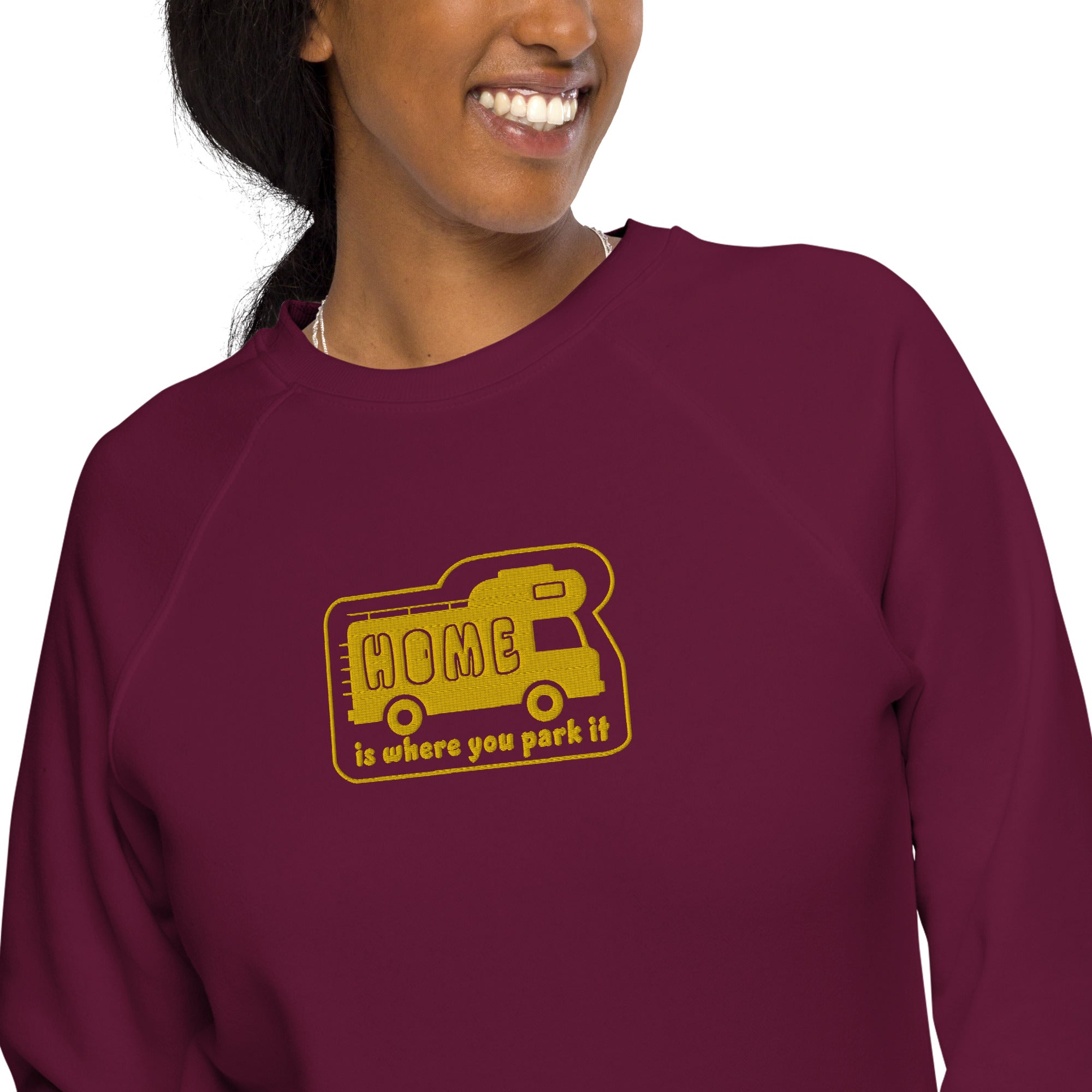 Unisex organic raglan sweatshirt Bold Camper Van Home is where you park it large gold embroidered pattern
