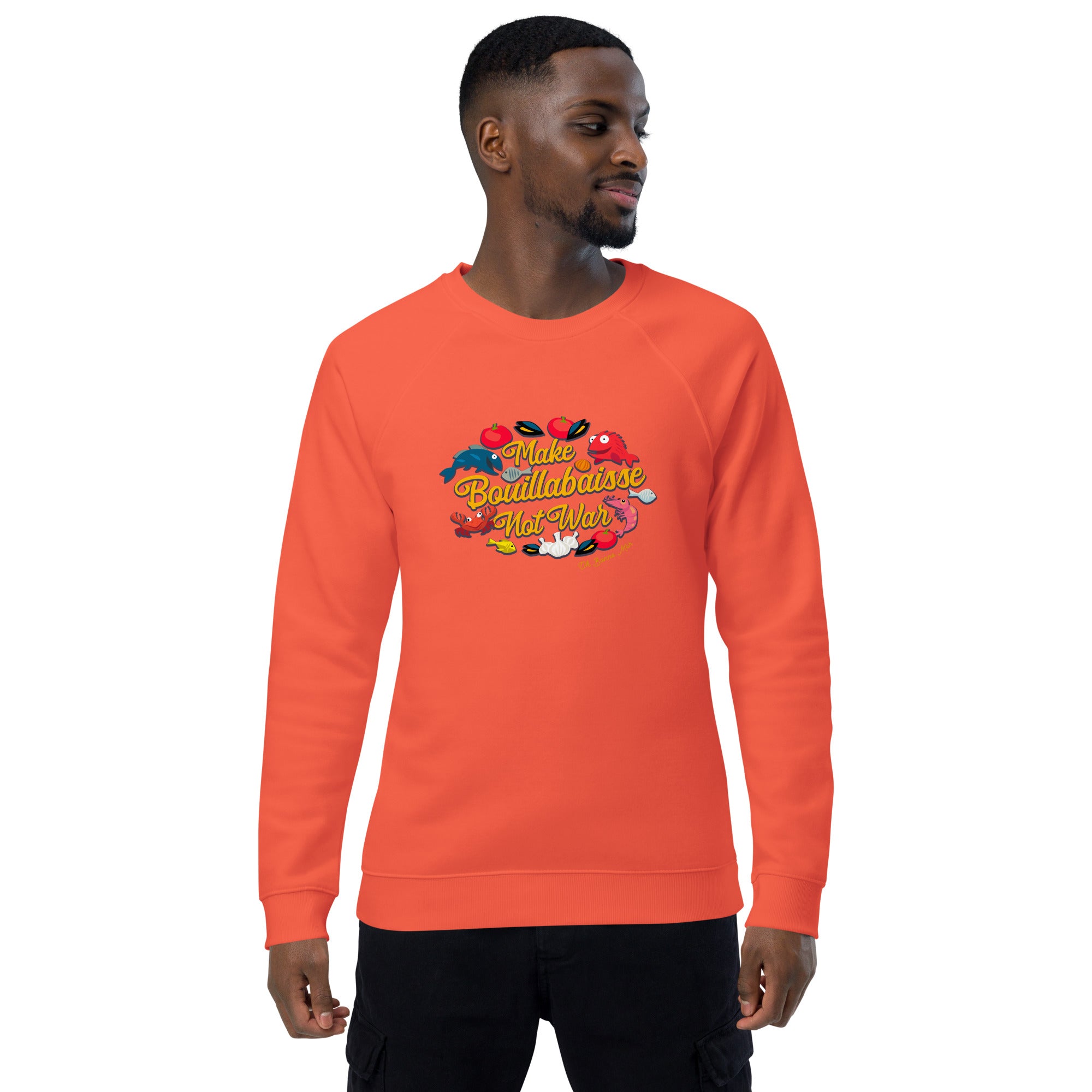 Sweatshirt écologique raglan unisexe Make Bouillabaisse Not War Oh Bonne Mer