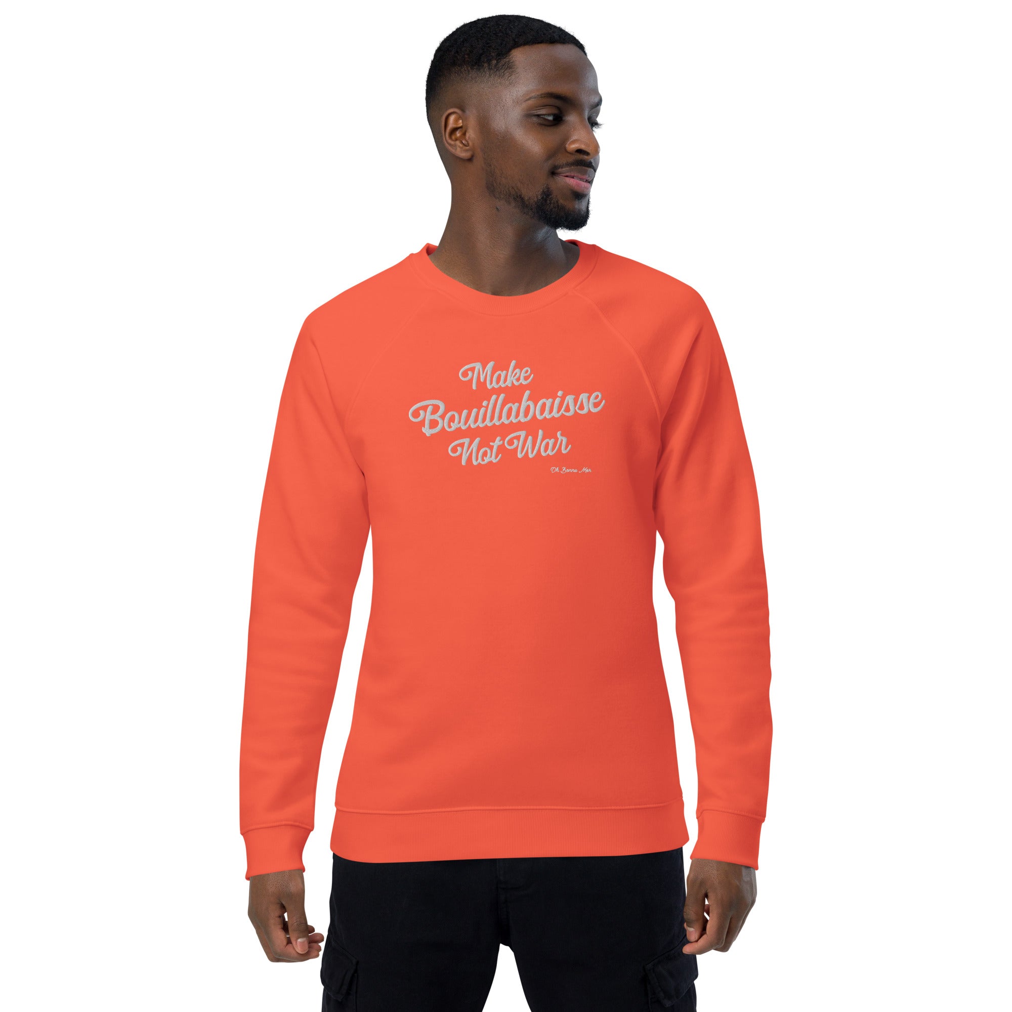 Sweatshirt écologique raglan unisexe Make Bouillabaisse Not War grand motif brodé blanc