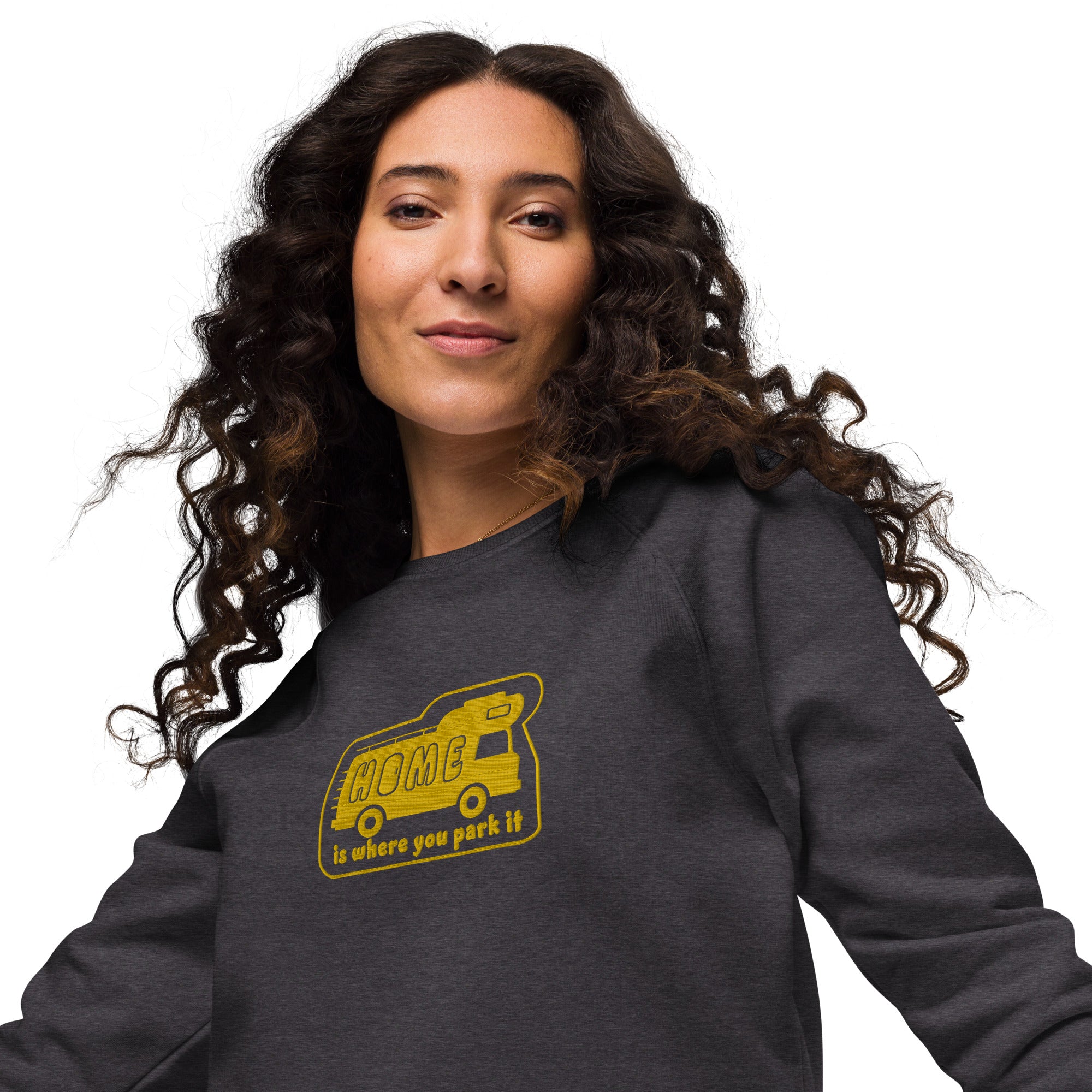 Unisex organic raglan sweatshirt Bold Camper Van Home is where you park it large gold embroidered pattern