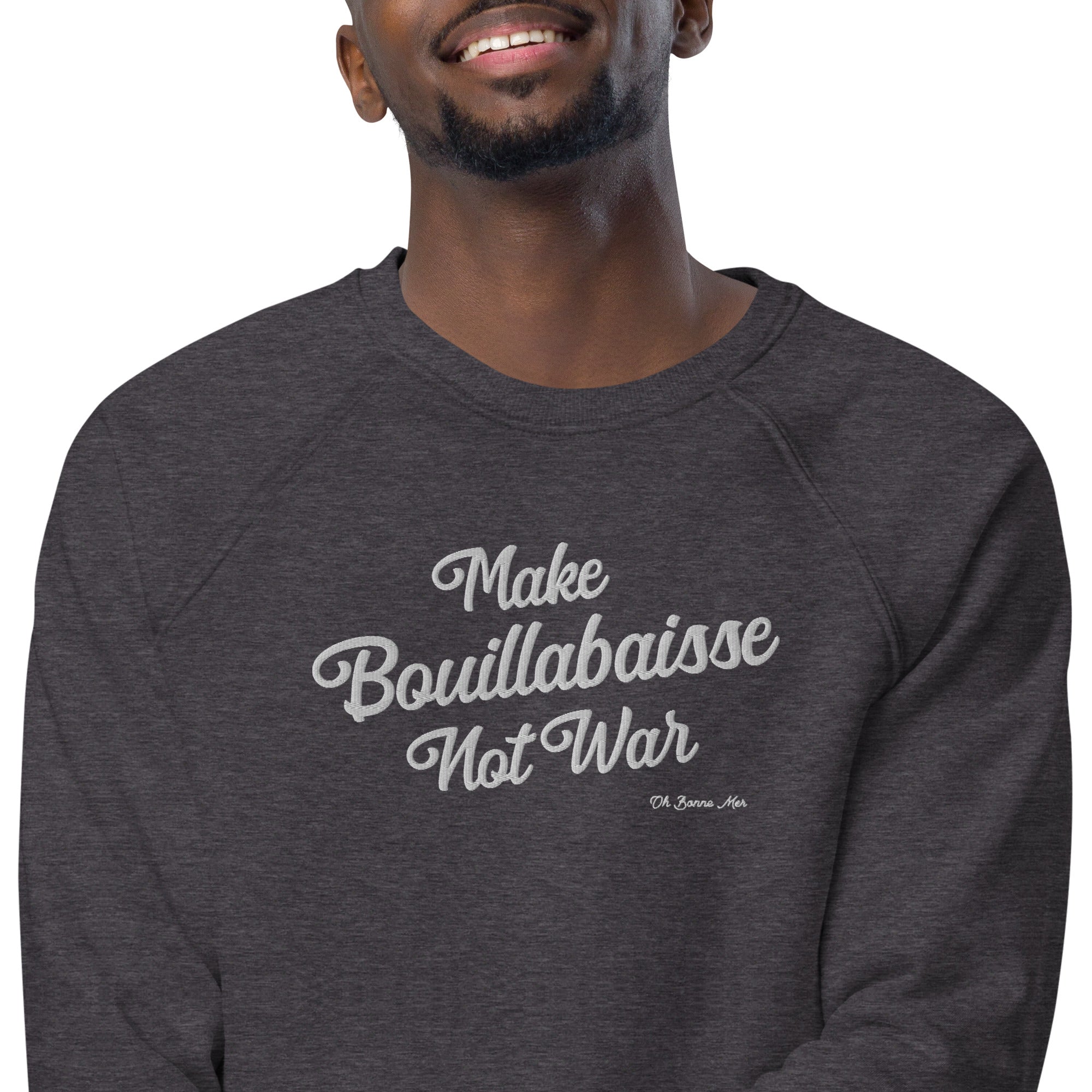 Sweatshirt écologique raglan unisexe Make Bouillabaisse Not War grand motif brodé blanc
