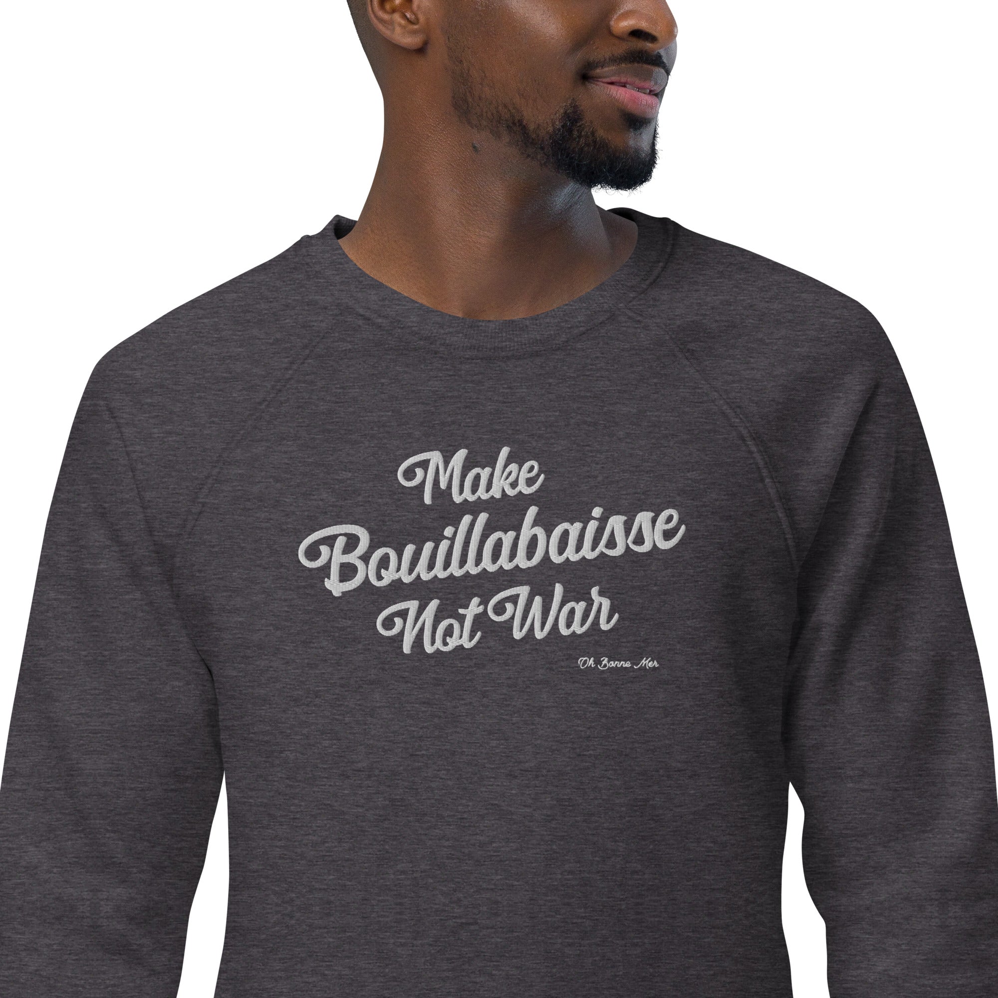 Sweatshirt écologique raglan unisexe Make Bouillabaisse Not War grand motif brodé blanc