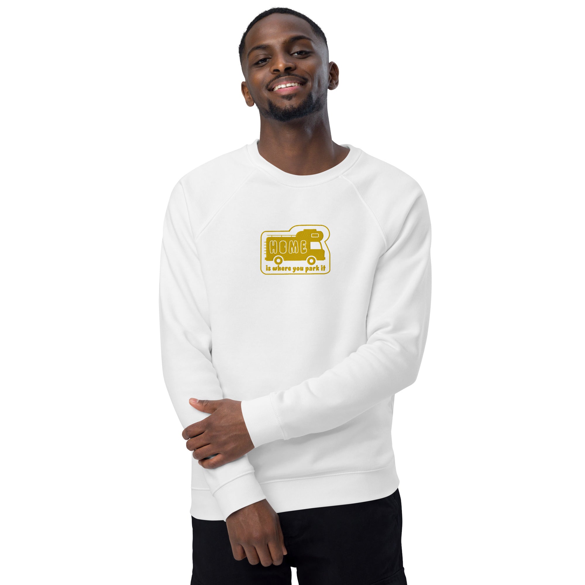 Unisex organic raglan sweatshirt Bold Camper Van Home is where you park it large gold embroidered pattern