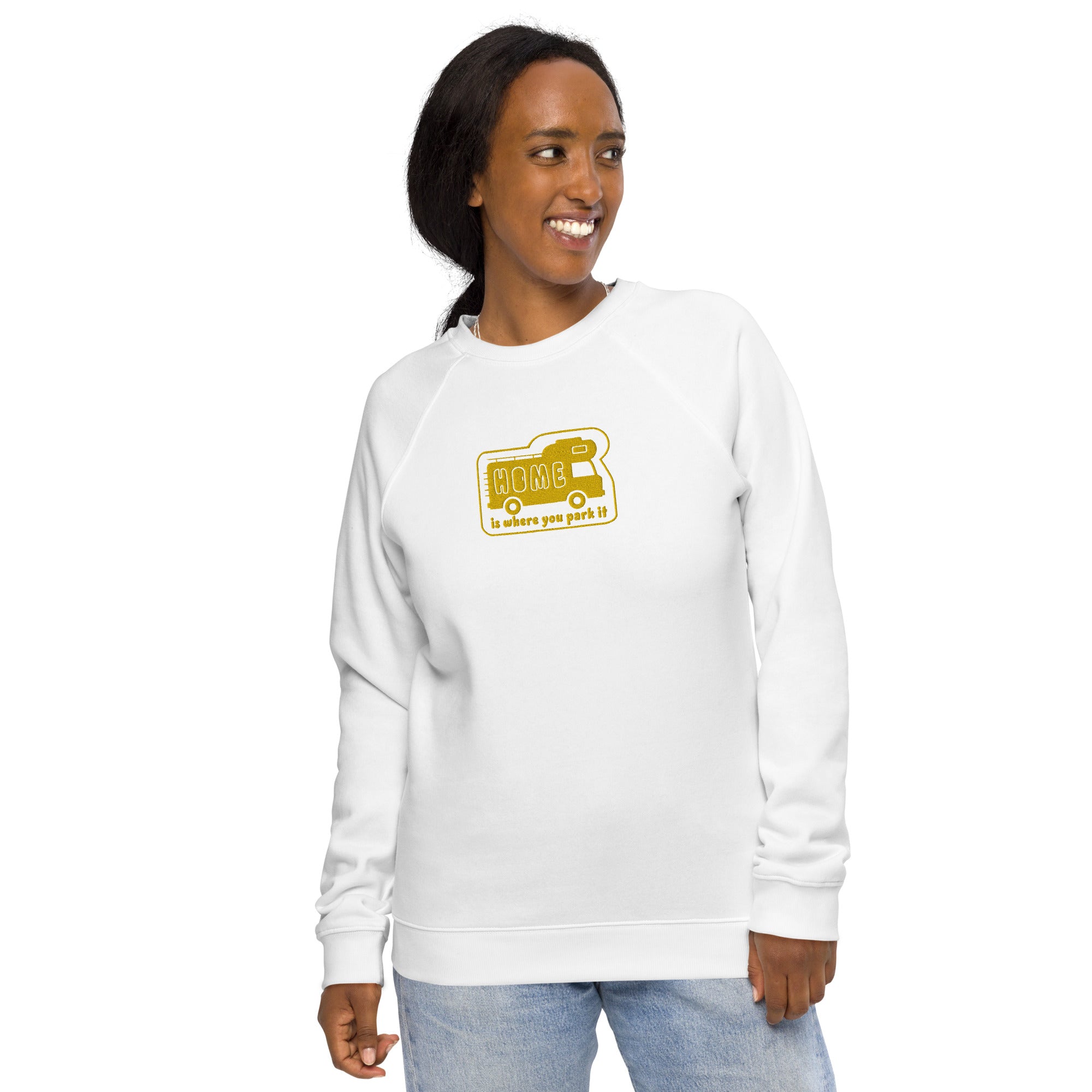 Unisex organic raglan sweatshirt Bold Camper Van Home is where you park it large gold embroidered pattern
