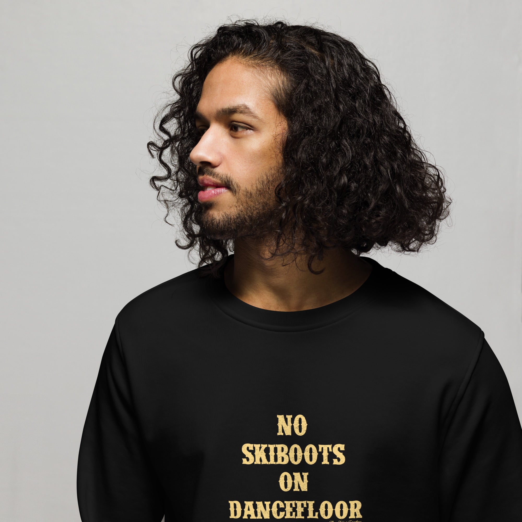 Unisex organic sweatshirt No Skiboots on Dancefloor light text