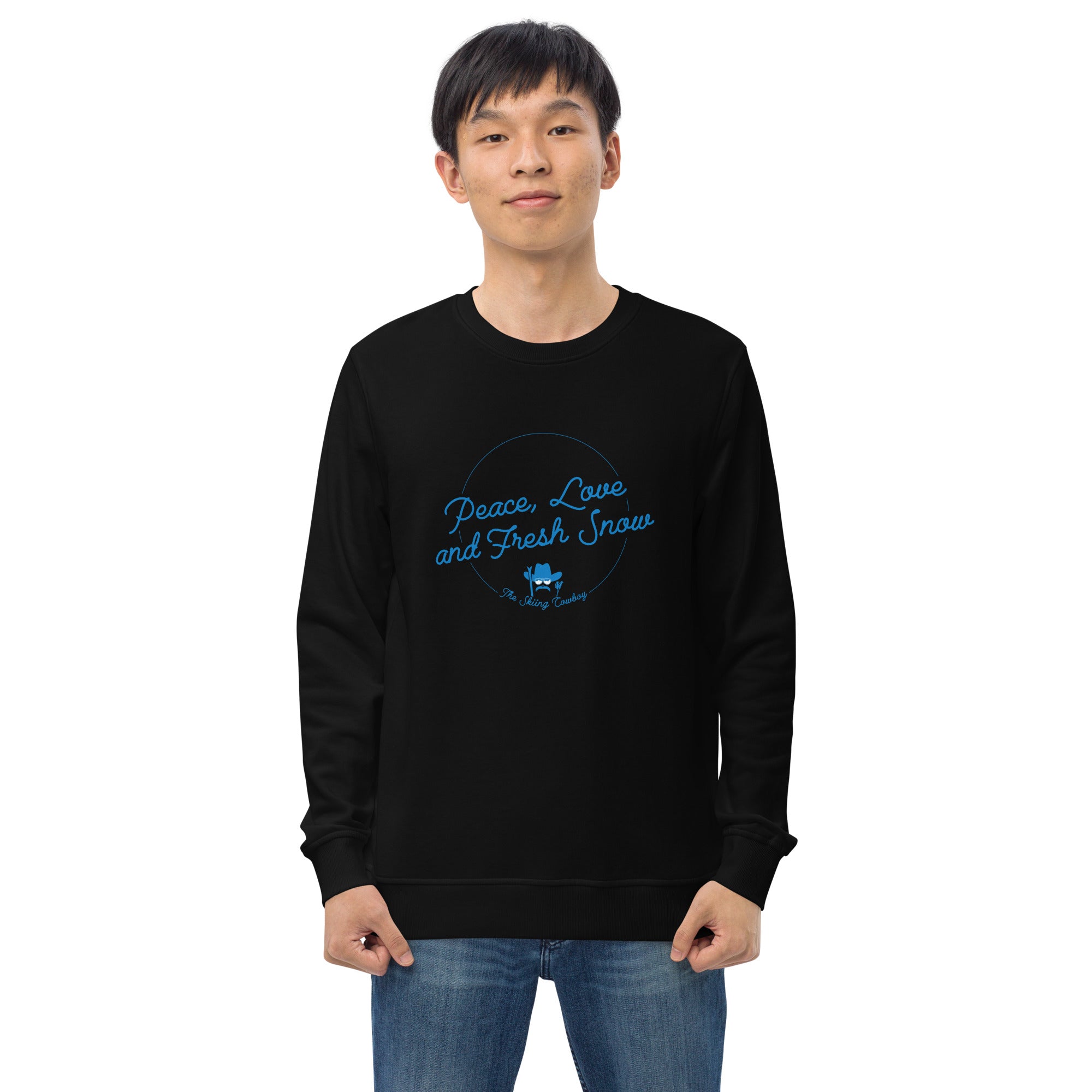 Unisex organic sweatshirt Peace, Love and Fresh Snow - The Skiing Cowboy
