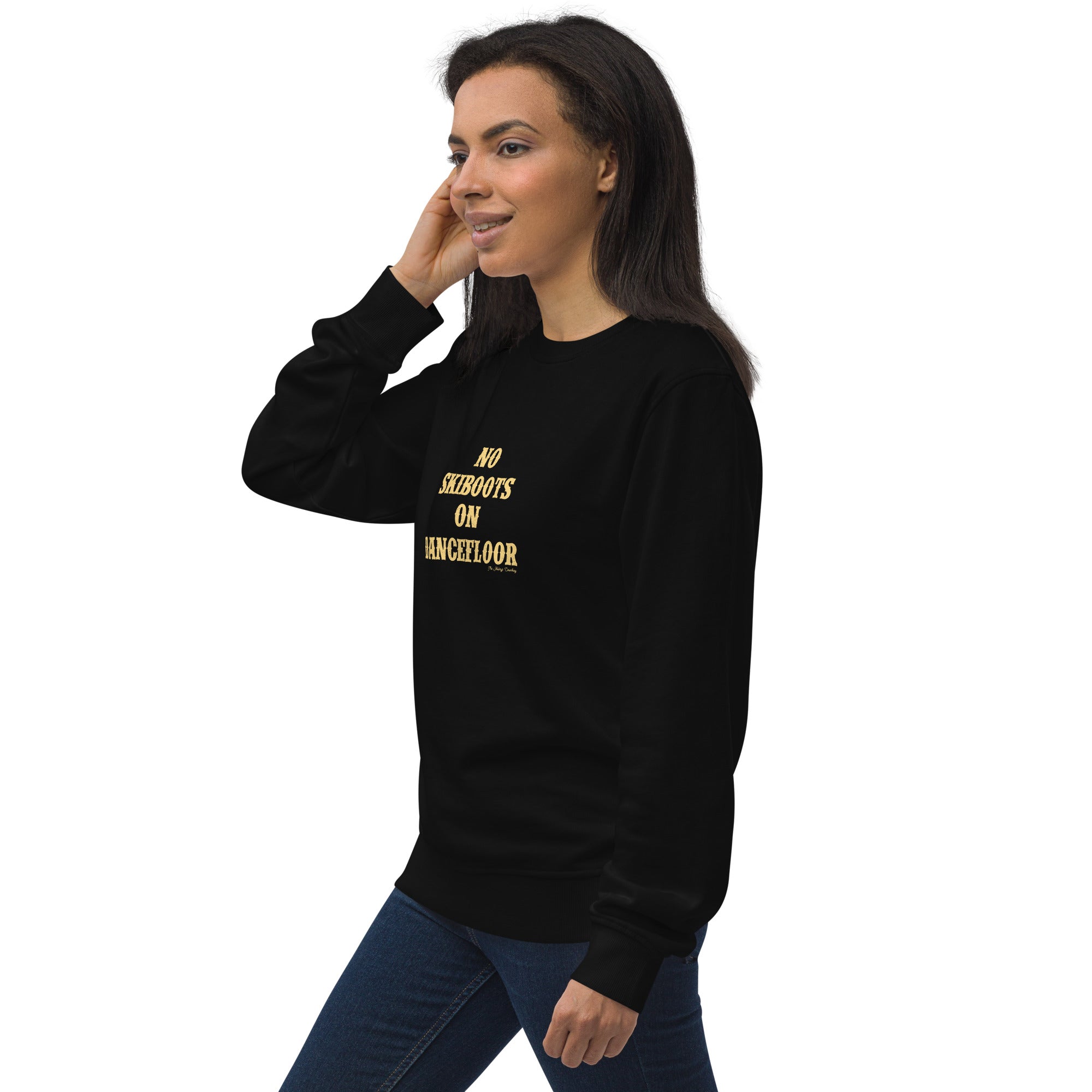 Unisex organic sweatshirt No Skiboots on Dancefloor light text