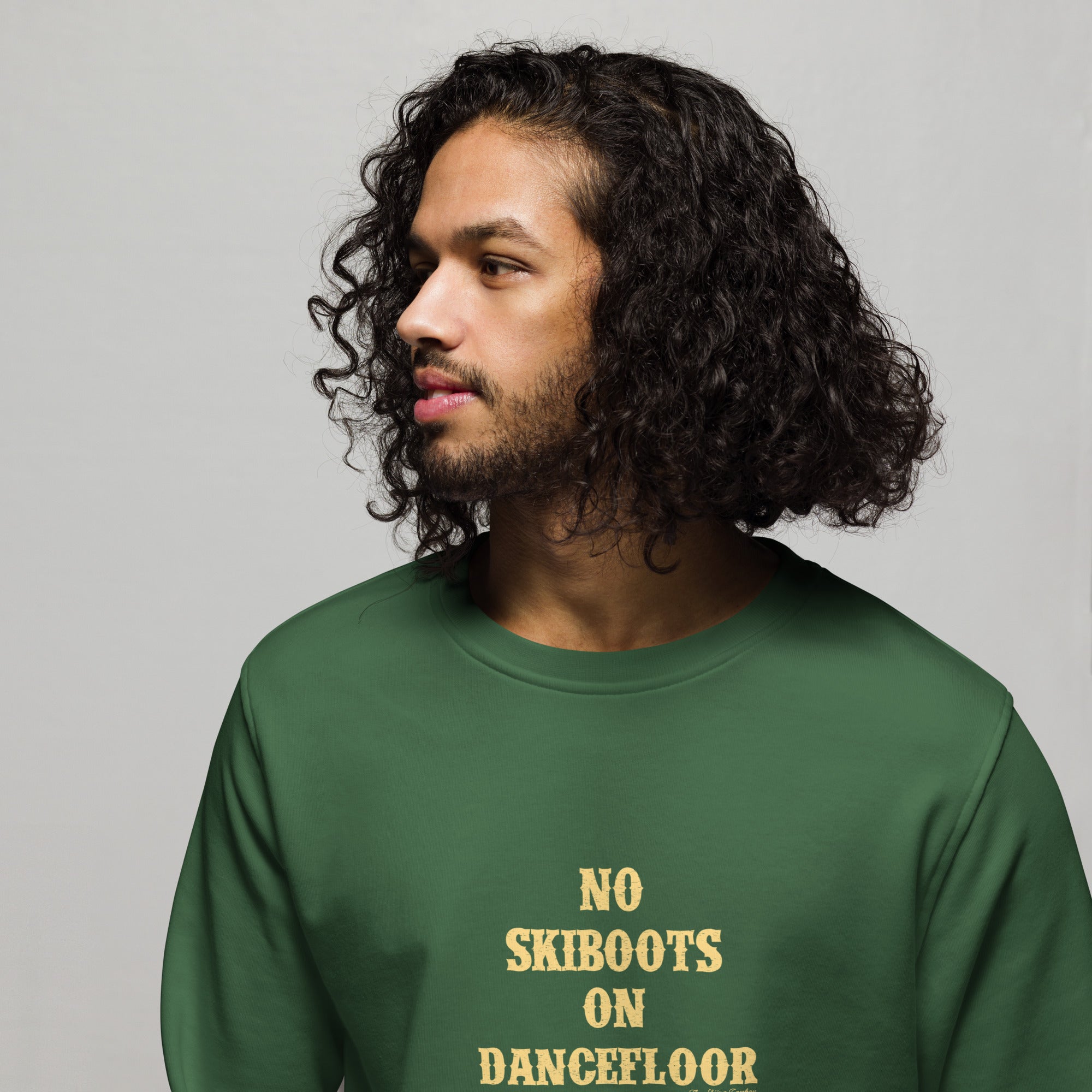 Unisex organic sweatshirt No Skiboots on Dancefloor light text