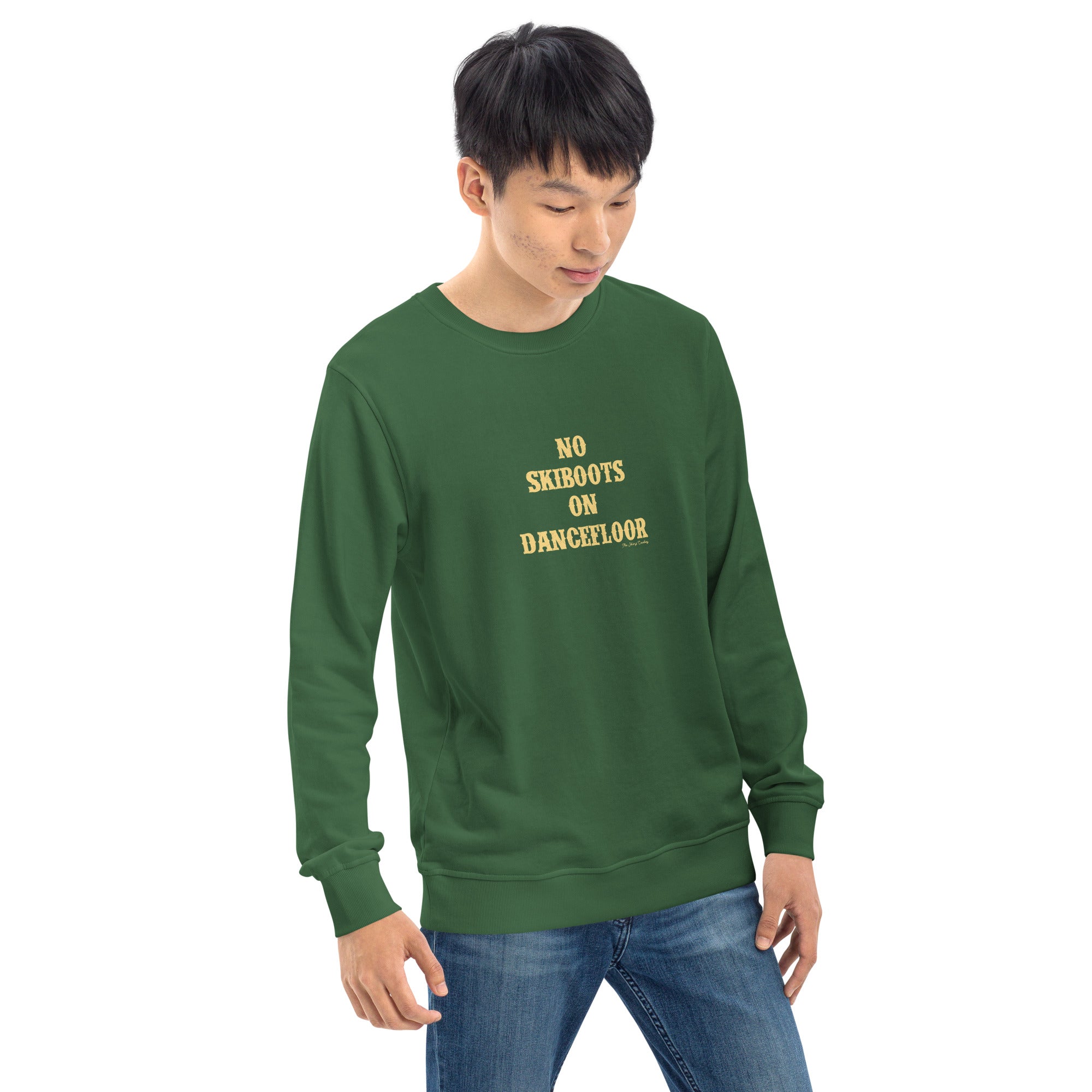 Unisex organic sweatshirt No Skiboots on Dancefloor light text