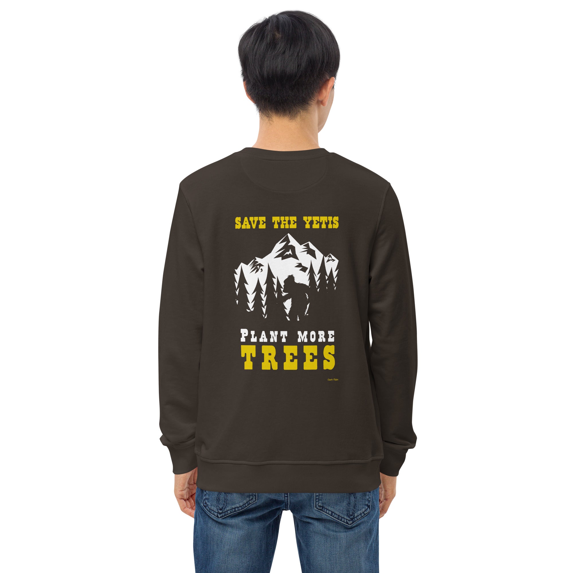 Unisex organic sweatshirt Save the Yetis, Plant more Trees (front & back)
