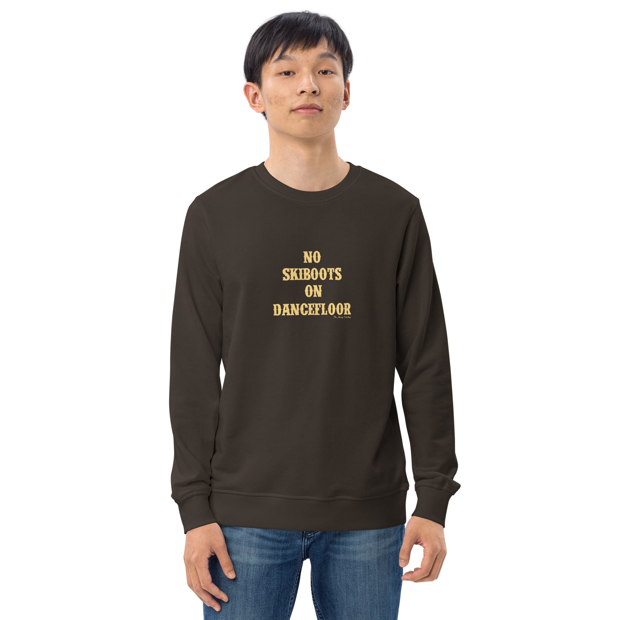 Unisex organic sweatshirt No Skiboots on Dancefloor light text