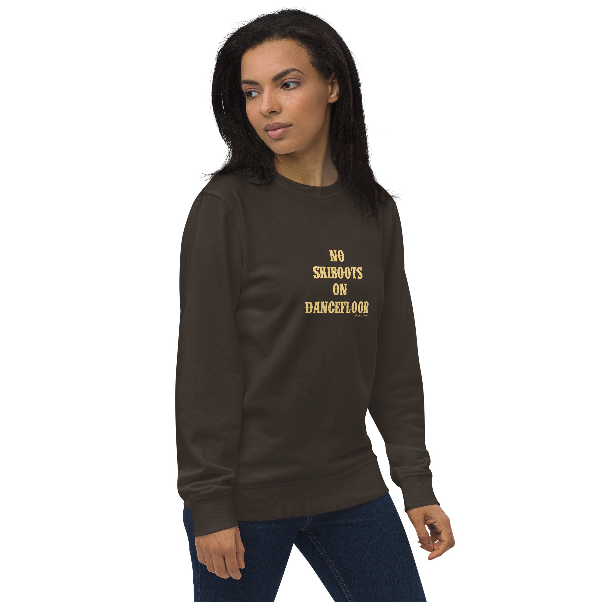 Unisex organic sweatshirt No Skiboots on Dancefloor light text