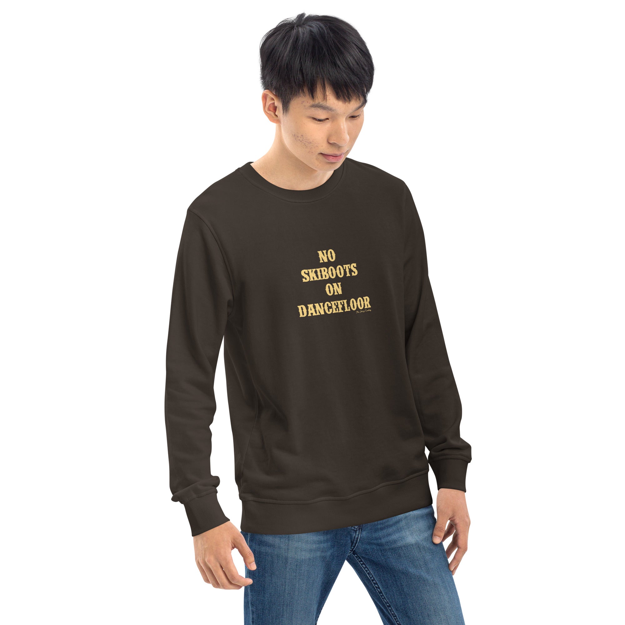 Unisex organic sweatshirt No Skiboots on Dancefloor light text