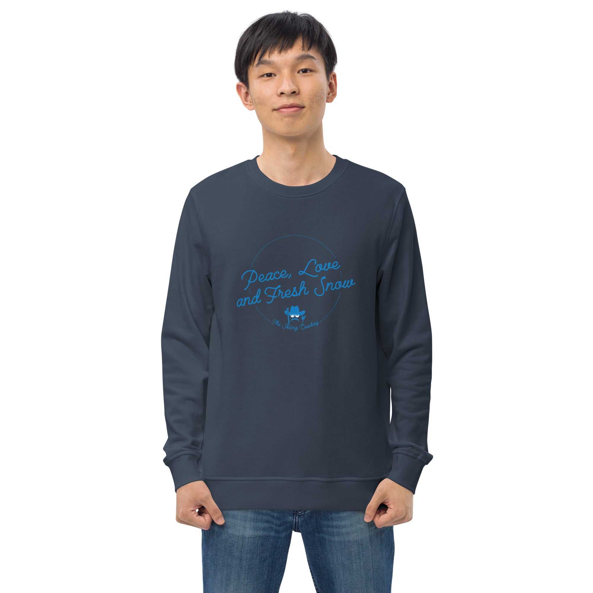 Unisex organic sweatshirt Peace, Love and Fresh Snow - The Skiing Cowboy