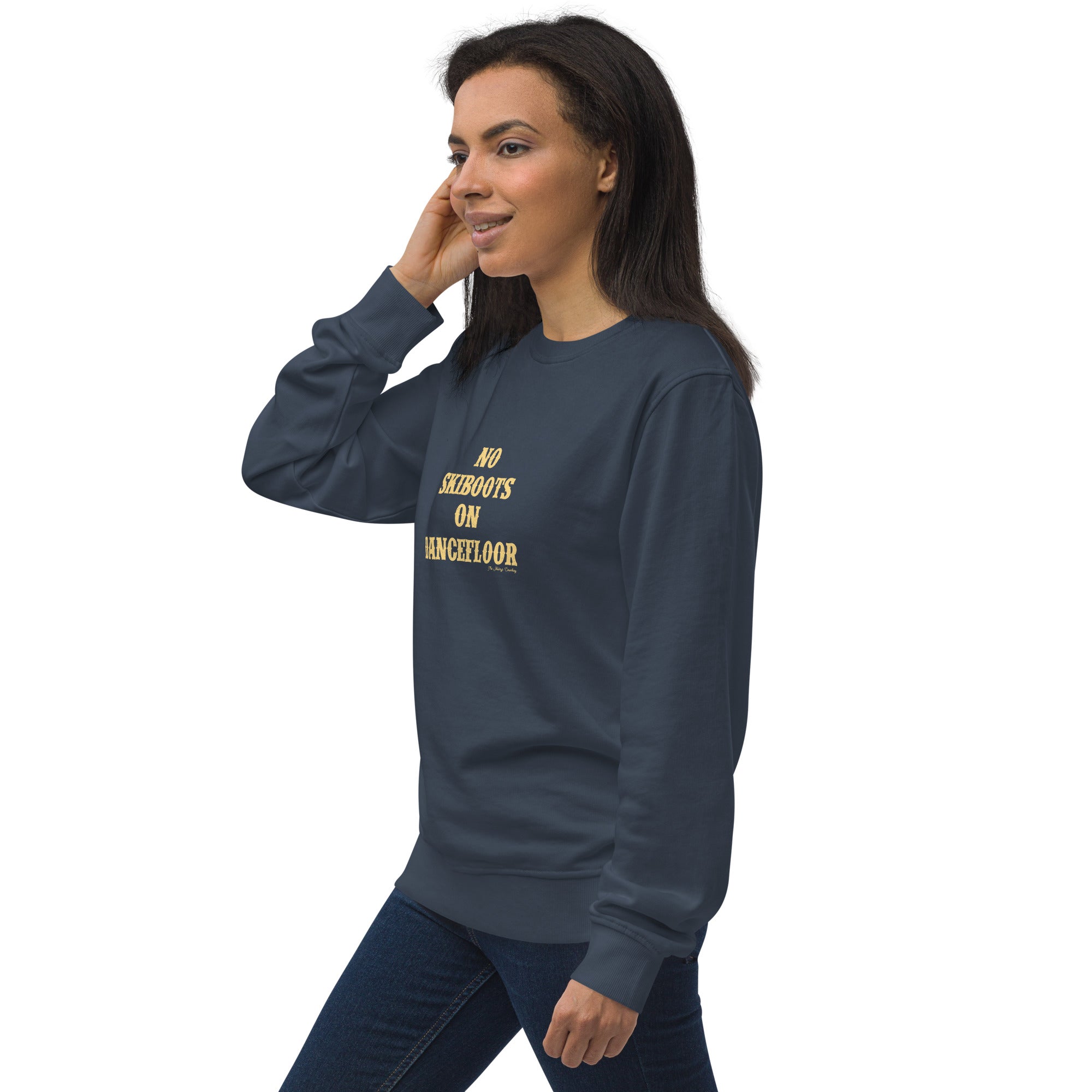 Unisex organic sweatshirt No Skiboots on Dancefloor light text