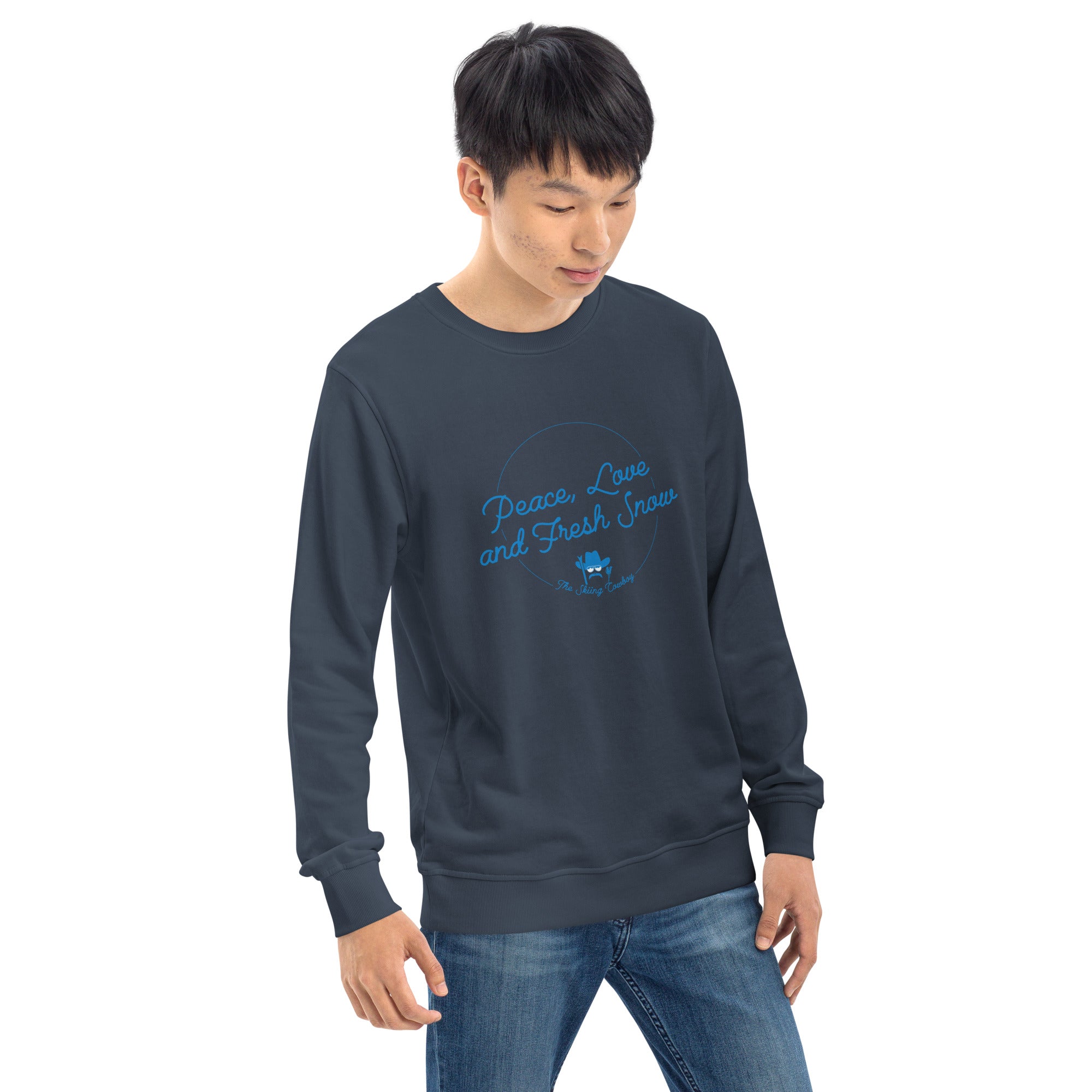 Unisex organic sweatshirt Peace, Love and Fresh Snow - The Skiing Cowboy