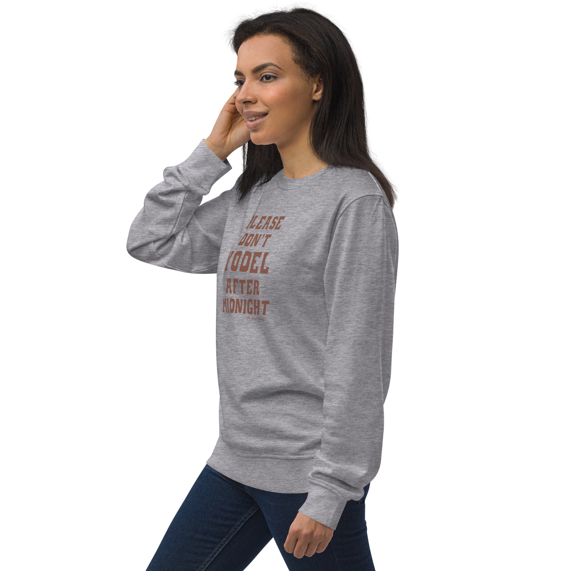 Unisex organic sweatshirt Don't Yodel After Midnight dark text