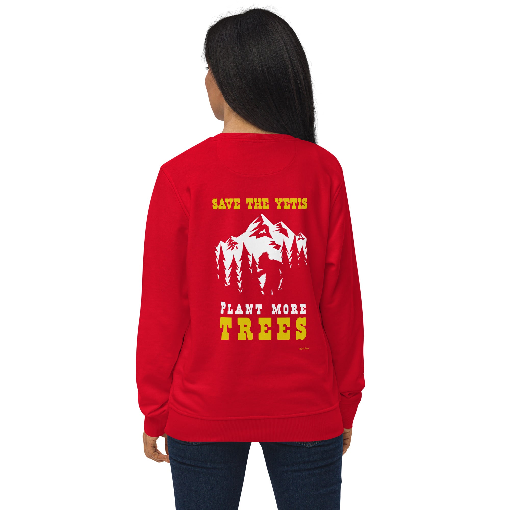 Unisex organic sweatshirt Save the Yetis, Plant more Trees (front & back)