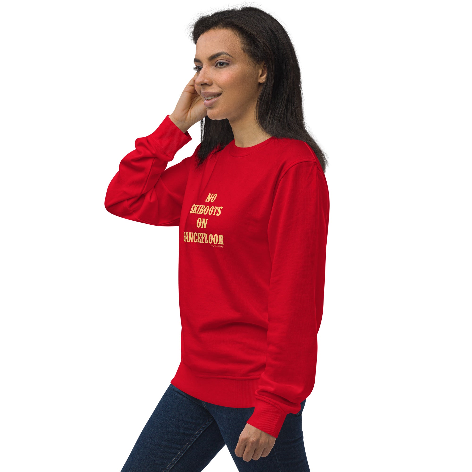 Unisex organic sweatshirt No Skiboots on Dancefloor light text