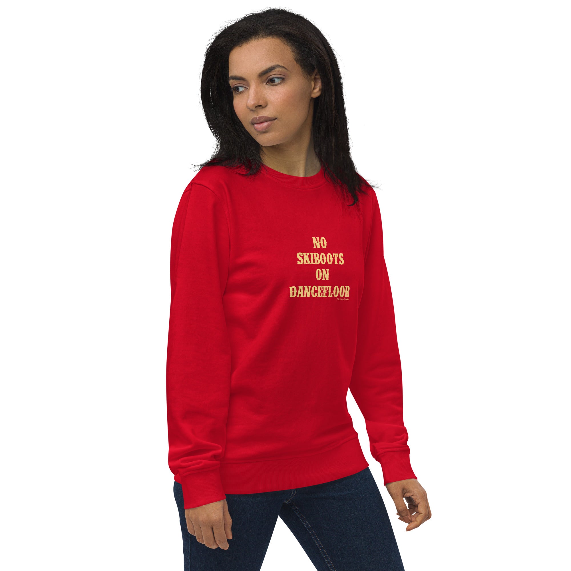 Unisex organic sweatshirt No Skiboots on Dancefloor light text