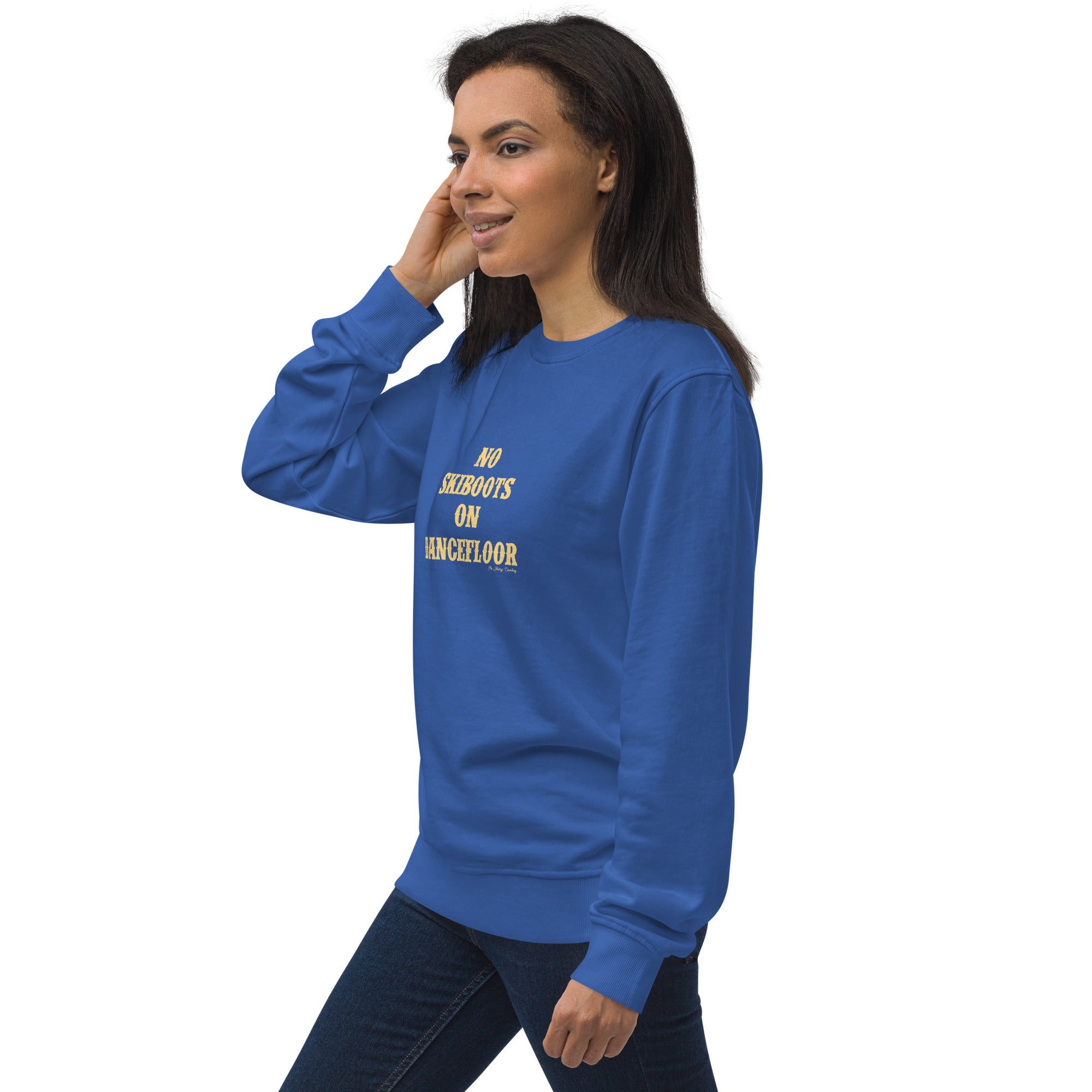 Unisex organic sweatshirt No Skiboots on Dancefloor light text