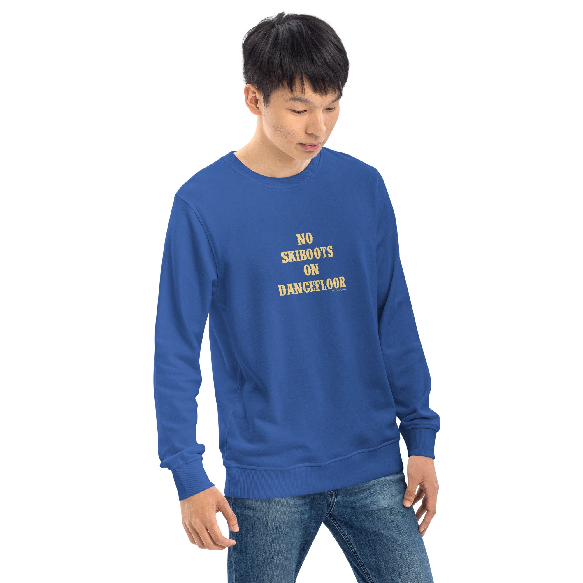 Unisex organic sweatshirt No Skiboots on Dancefloor light text