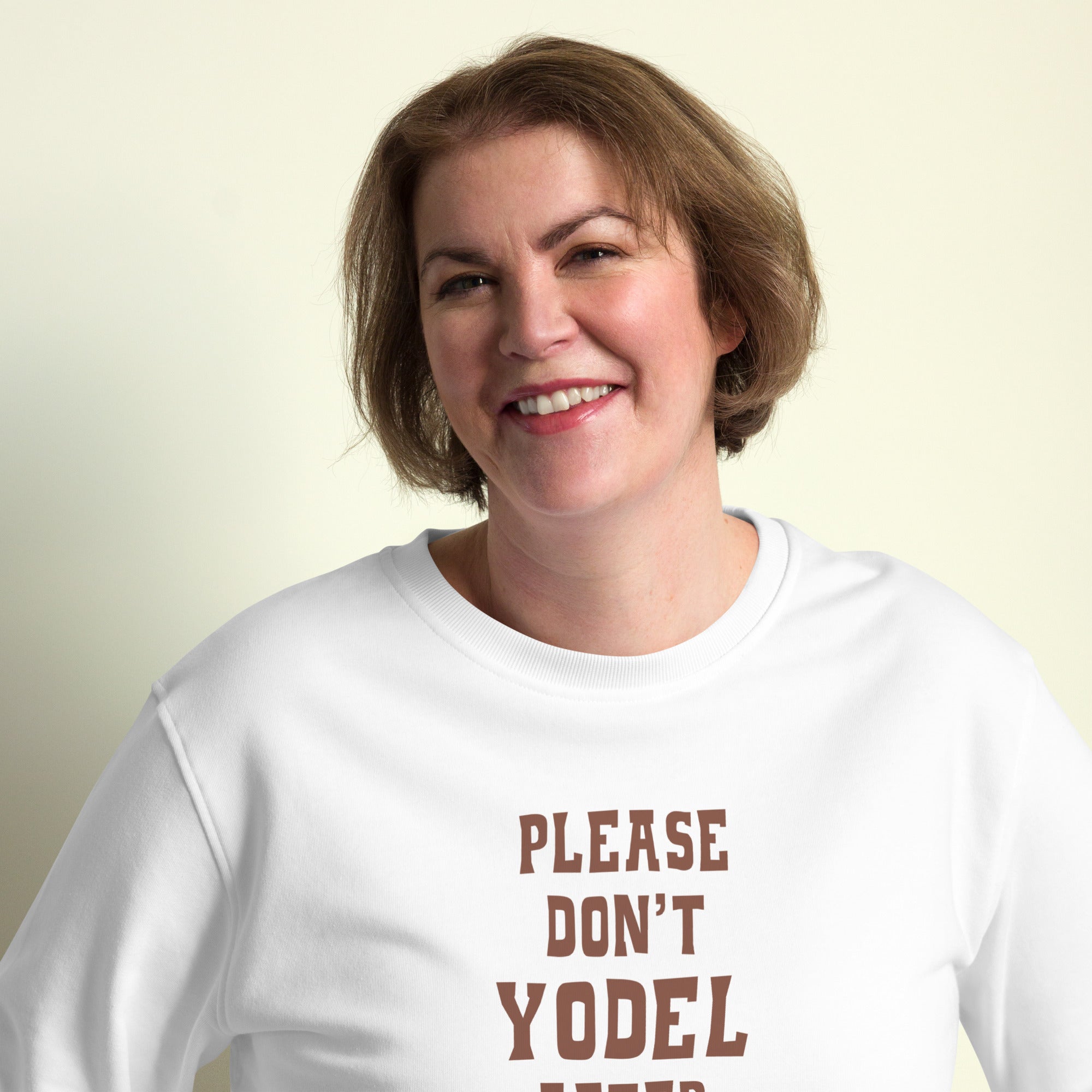 Sweat écologique unisexe Don't Yodel After Midnight texte foncé