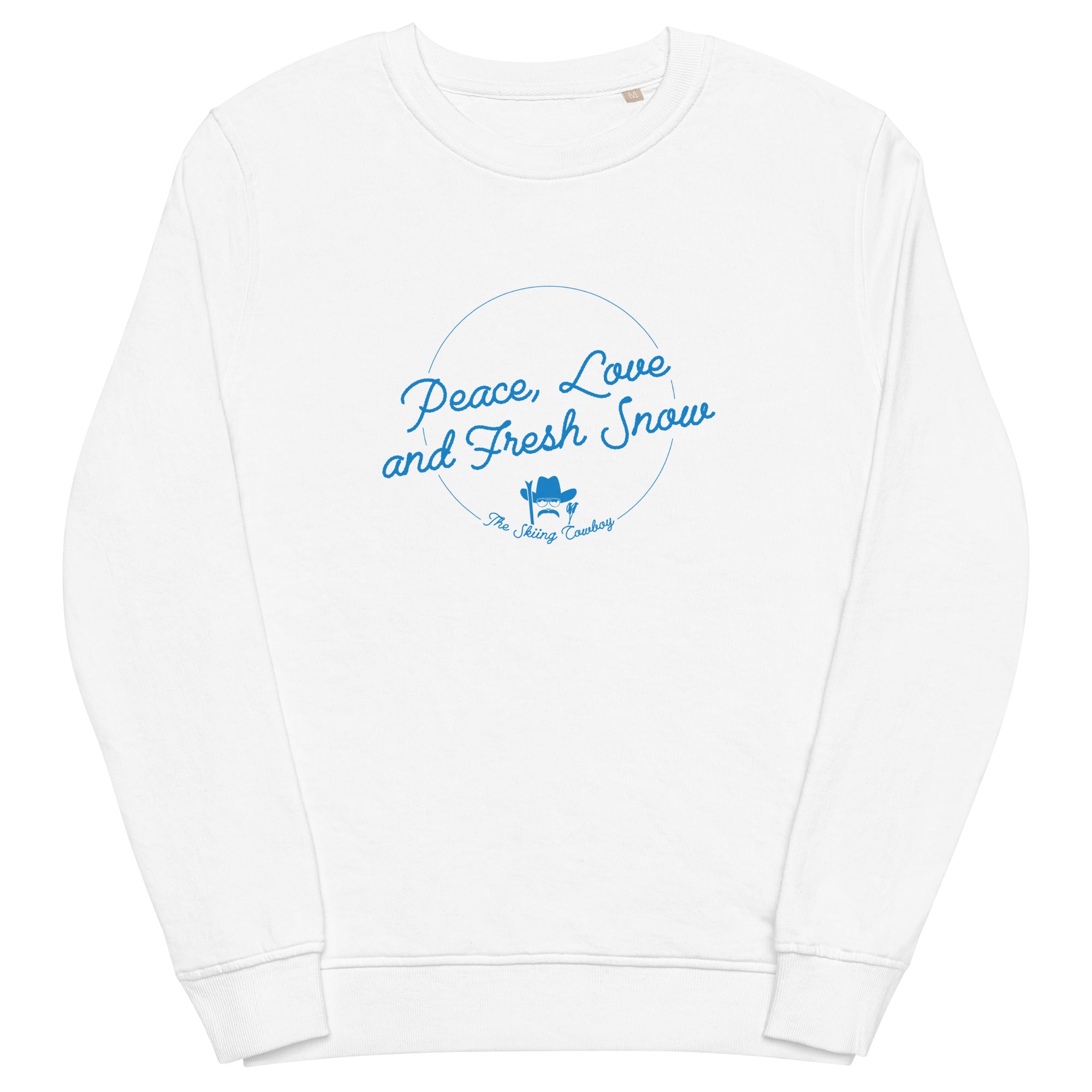 Unisex organic sweatshirt Peace, Love and Fresh Snow - The Skiing Cowboy