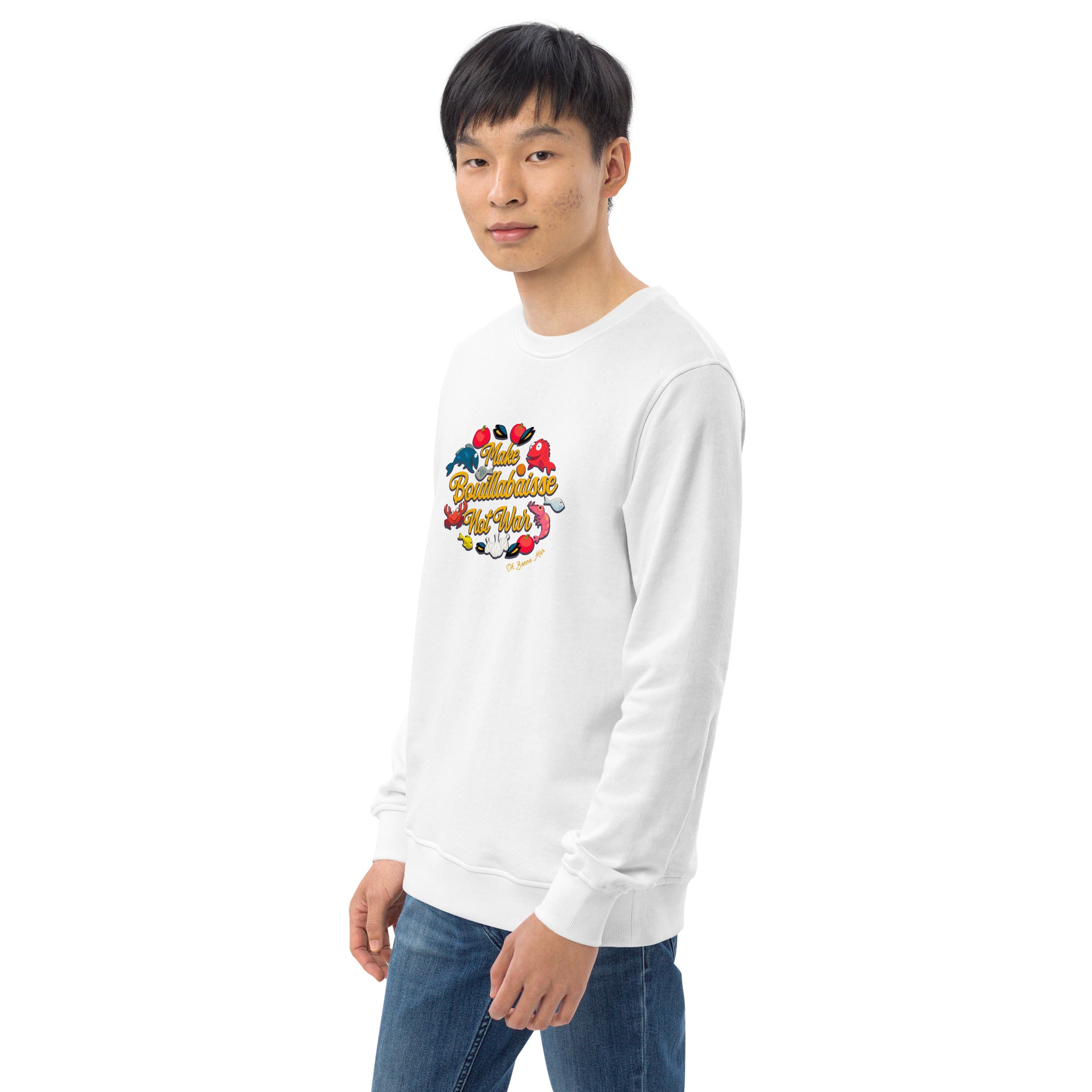 Sweat écologique unisexe Make Bouillabaisse Not War (face & dos)