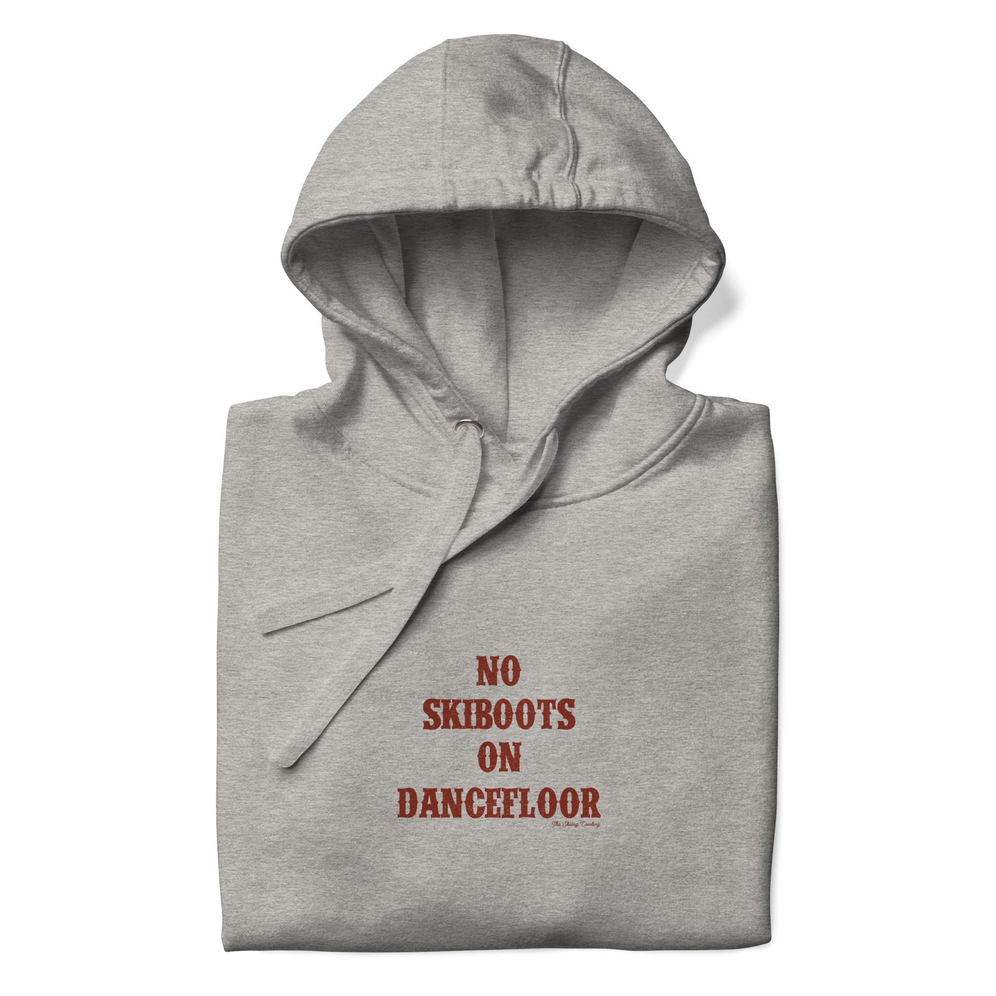 Unisex Cotton Hoodie No Skiboots on Dancefloor on light colors