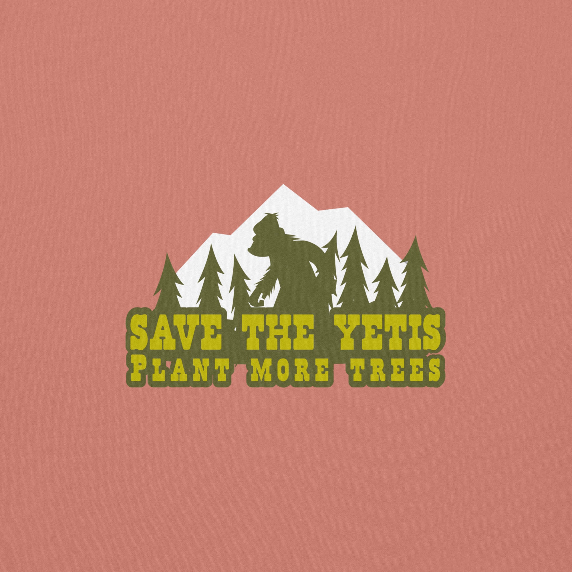 Sweat à capuche unisexe en coton Save the Yetis, Plant more Trees