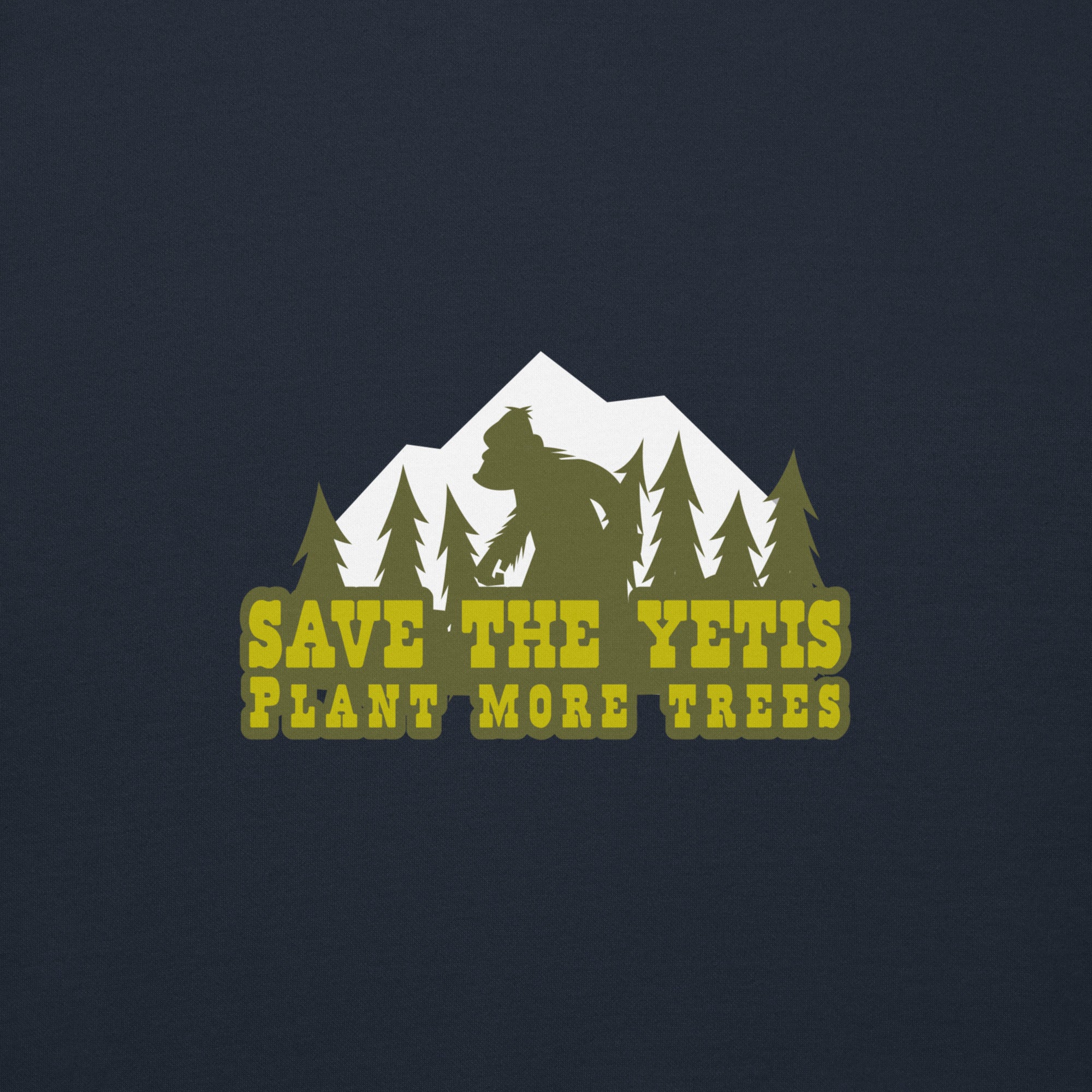 Sweat à capuche unisexe en coton Save the Yetis, Plant more Trees