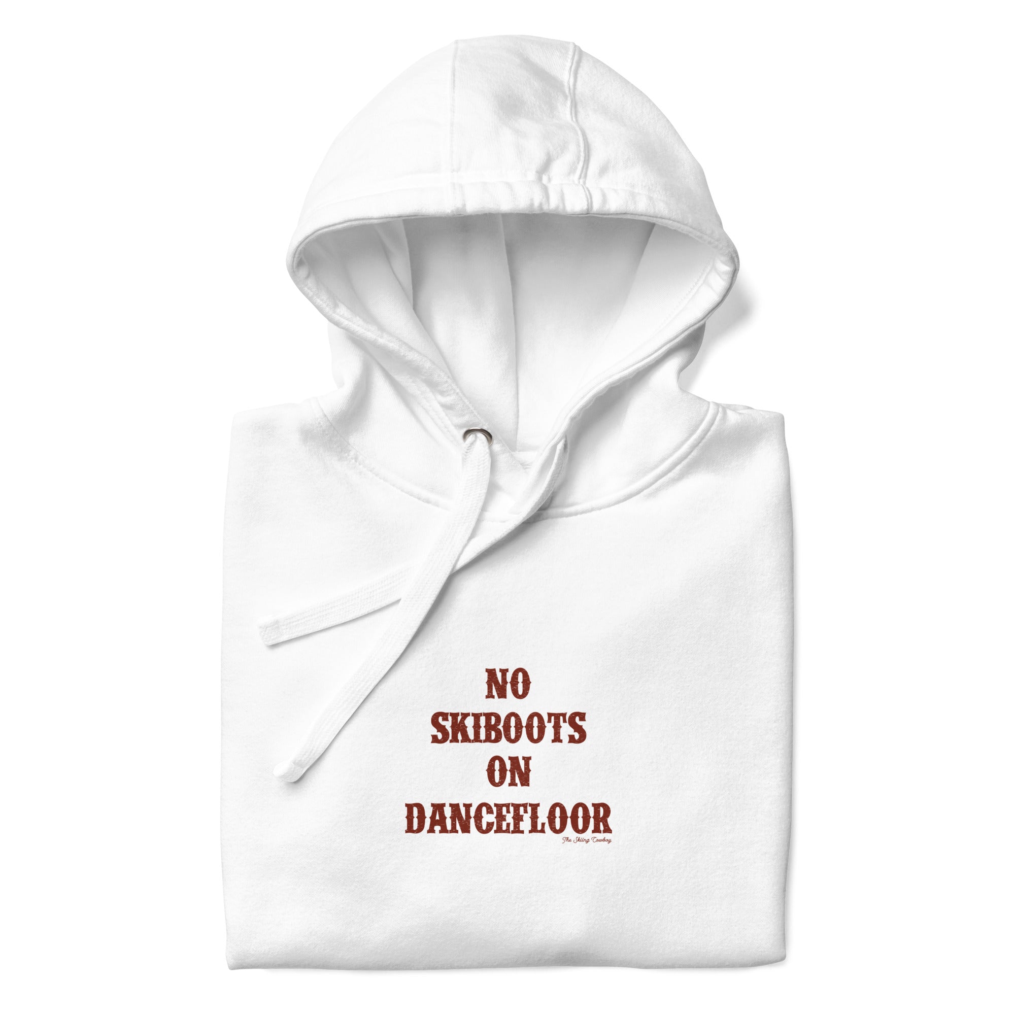 Unisex Cotton Hoodie No Skiboots on Dancefloor on light colors