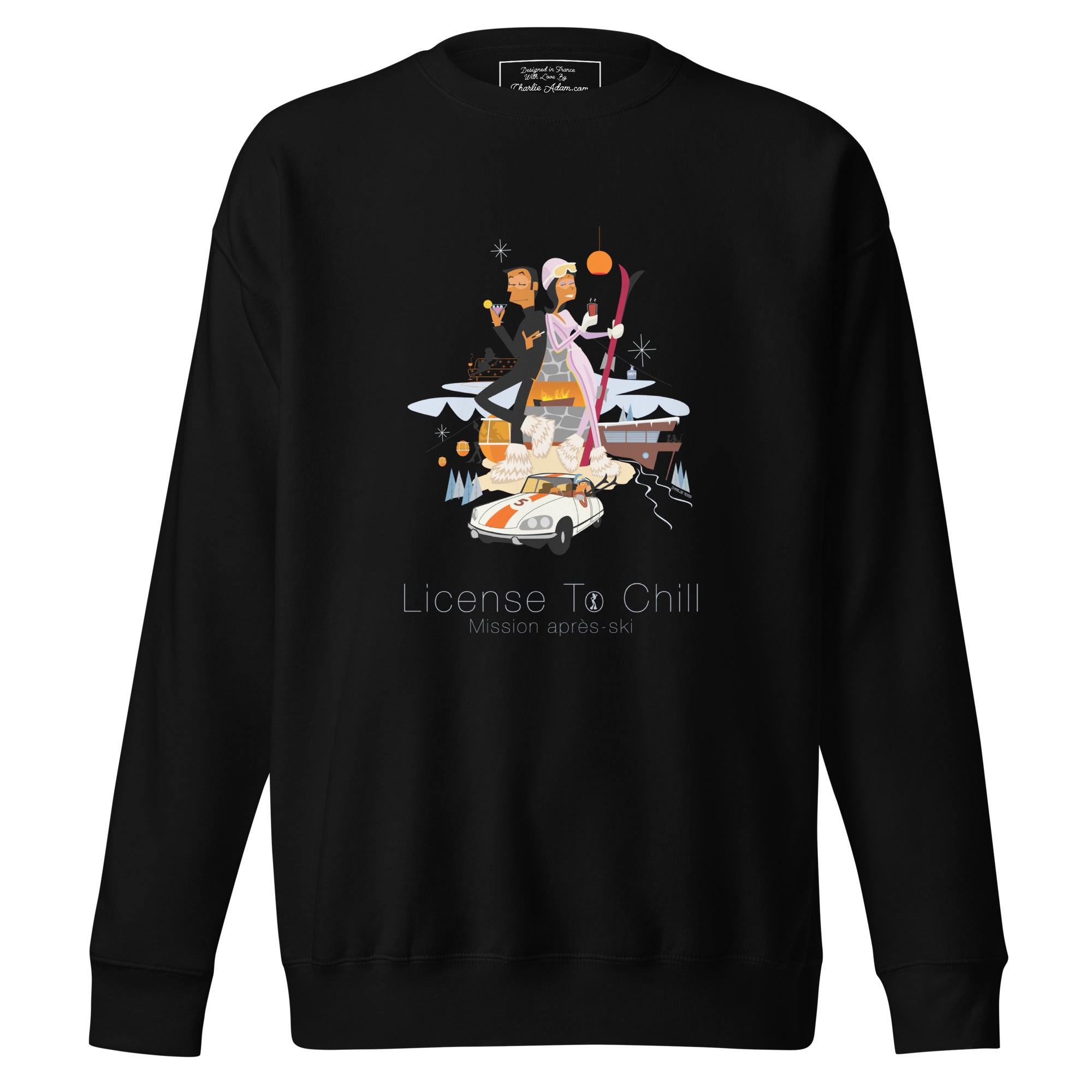 Sweatshirt premium unisexe License To Chill Mission Après-Ski