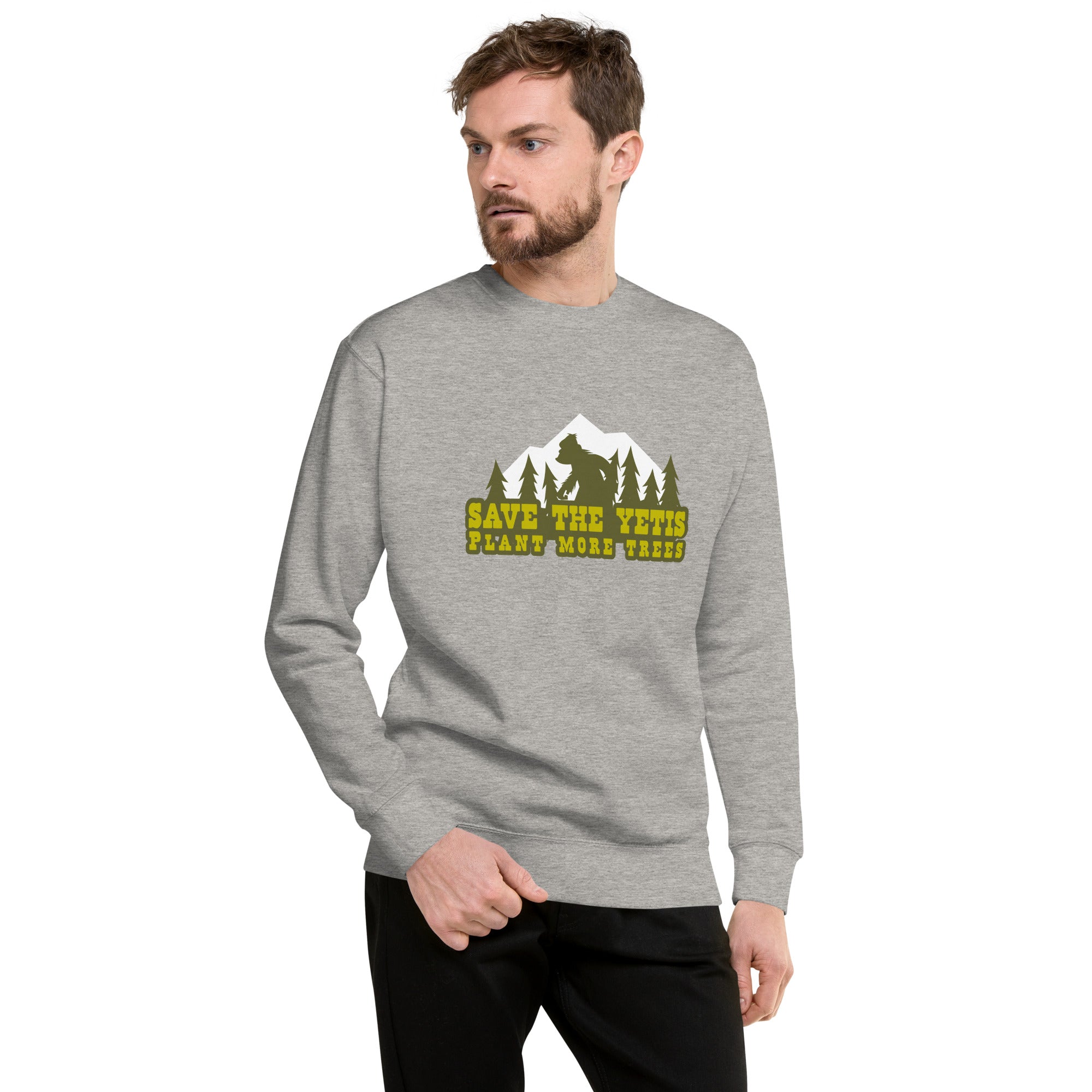 Unisex Premium Sweatshirt Save the Yetis, Plant more Trees