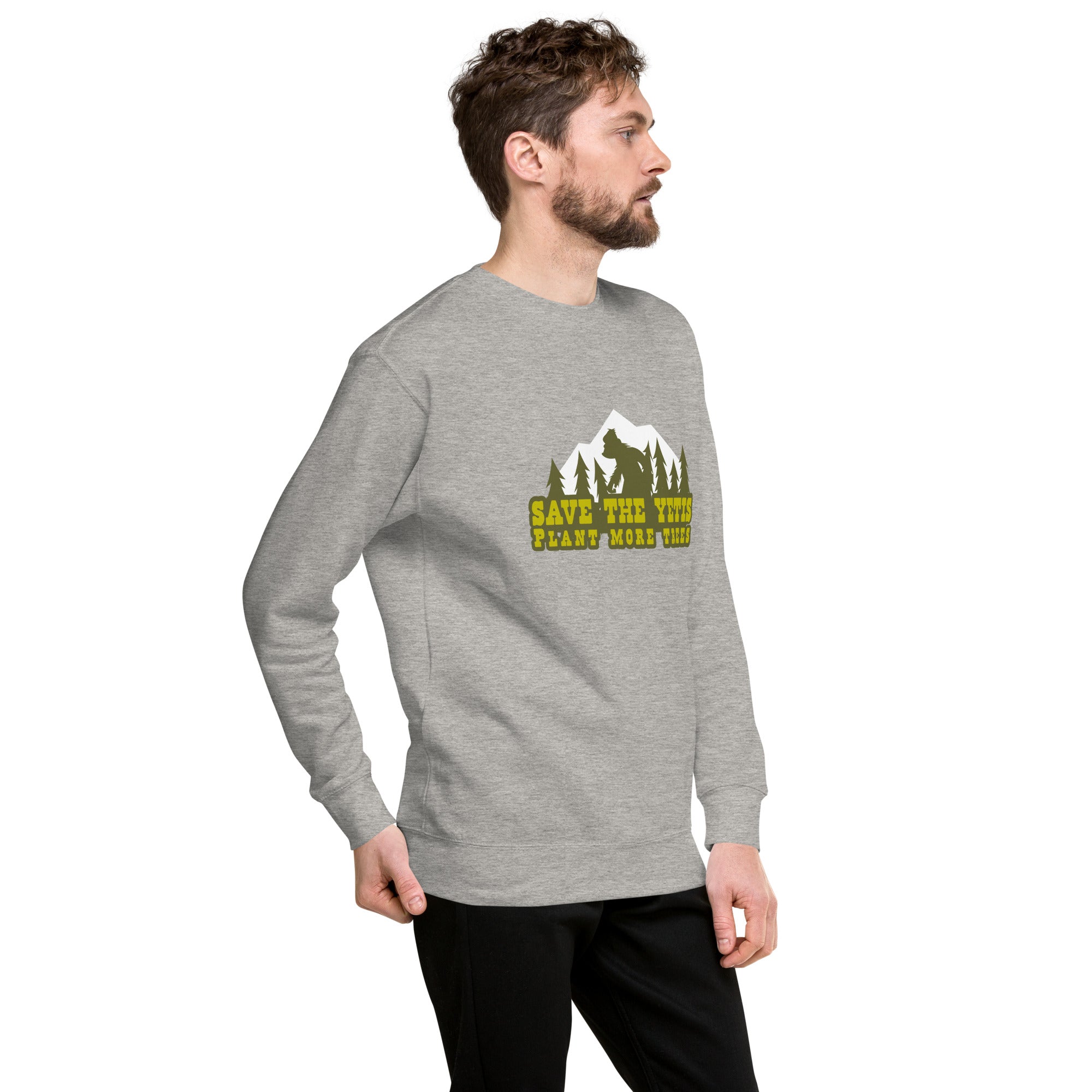 Unisex Premium Sweatshirt Save the Yetis, Plant more Trees