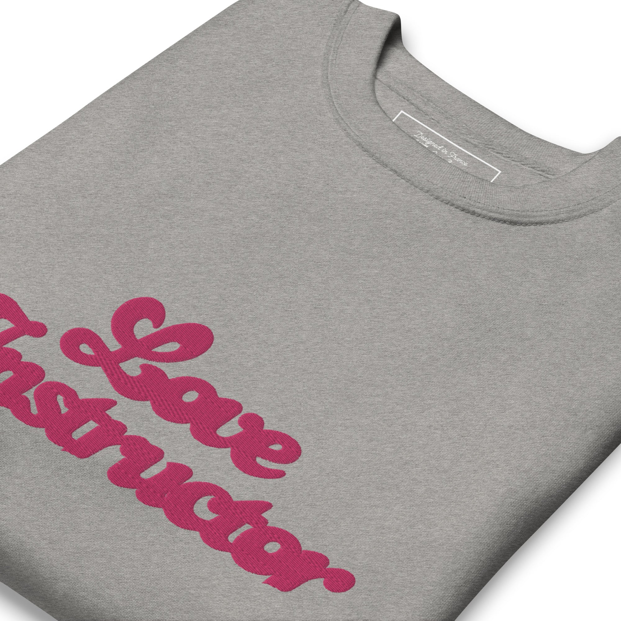 Sweatshirt premium unisexe Love Instructor grand motif brodé