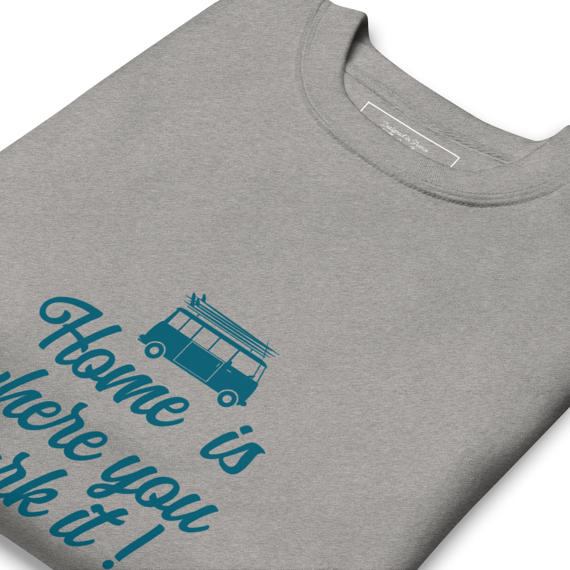Sweatshirt premium unisexe Blue Surf Combi Home is where you park it
