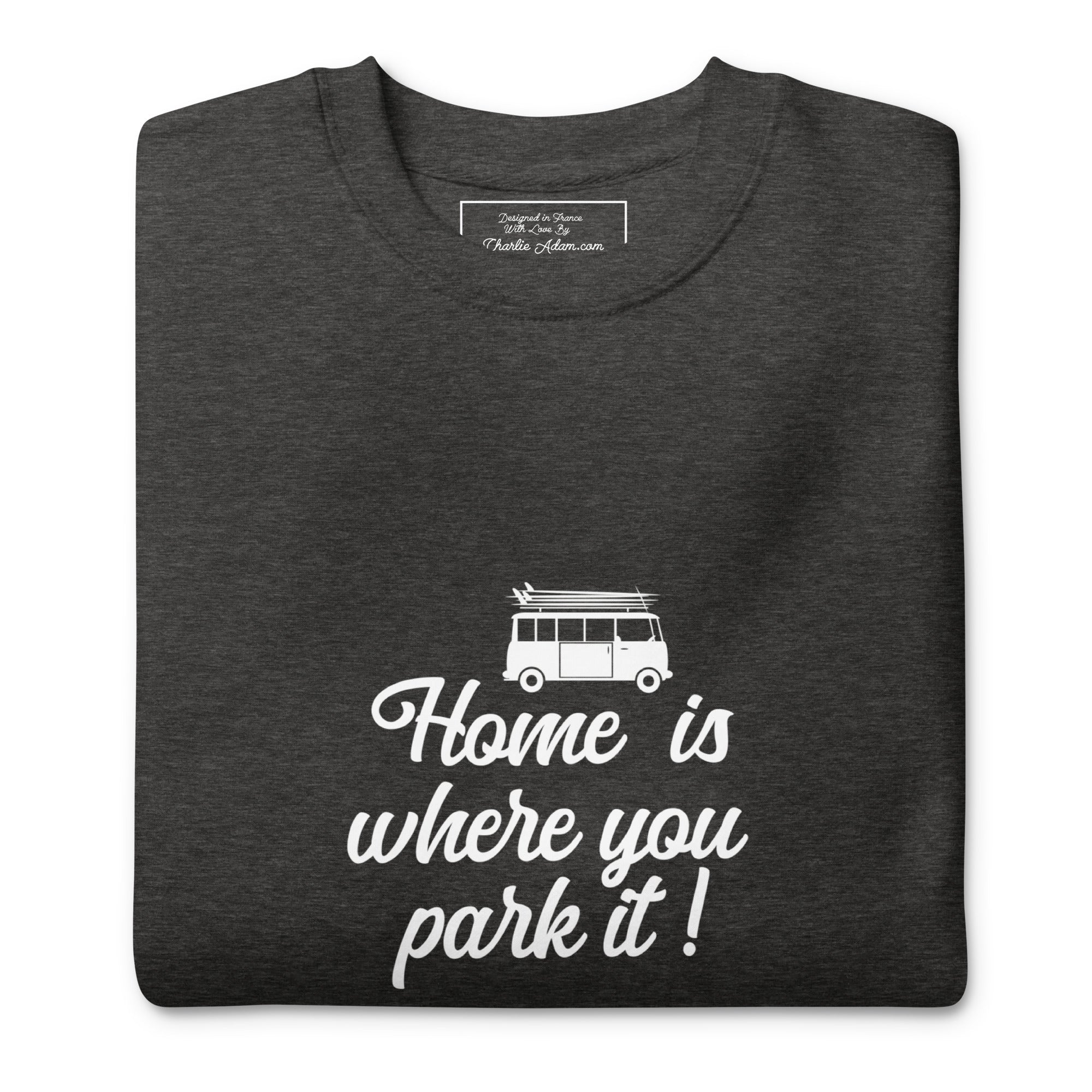 Sweatshirt premium unisexe White Surf Combi Home is where you park it
