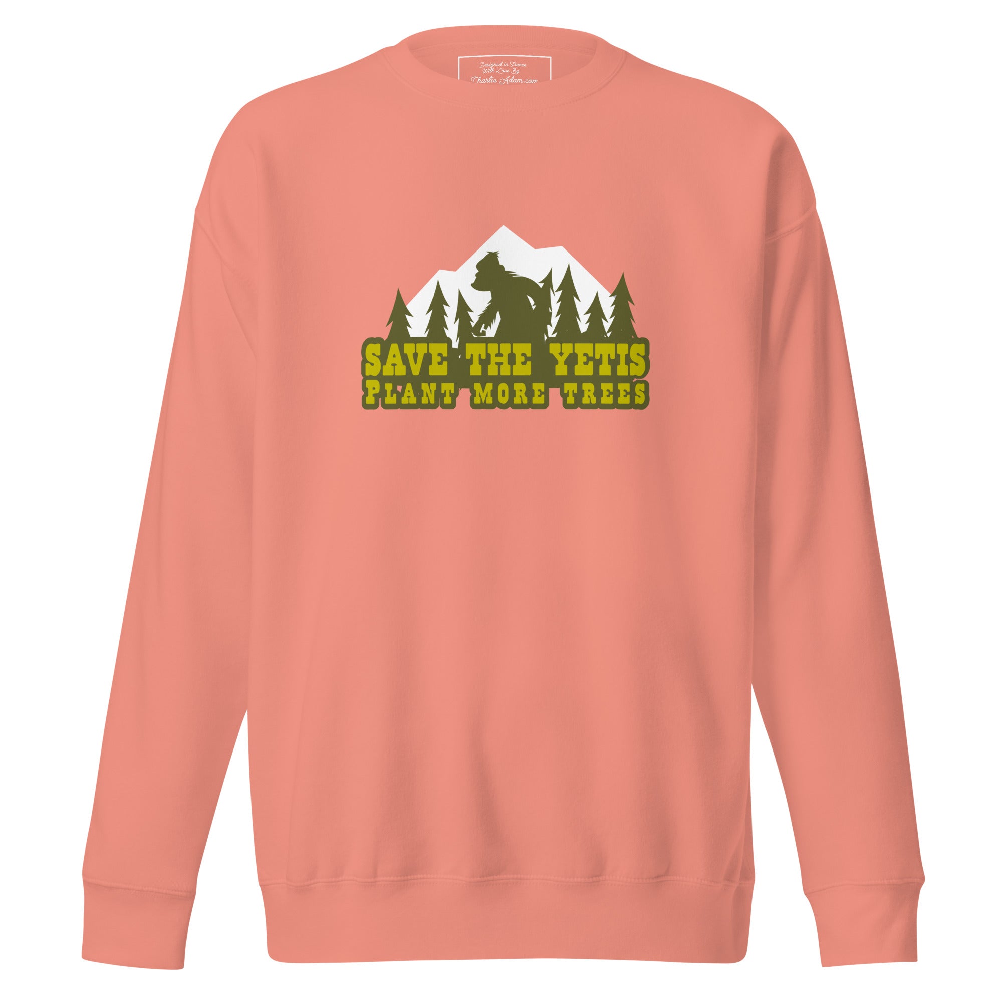 Unisex Premium Sweatshirt Save the Yetis, Plant more Trees