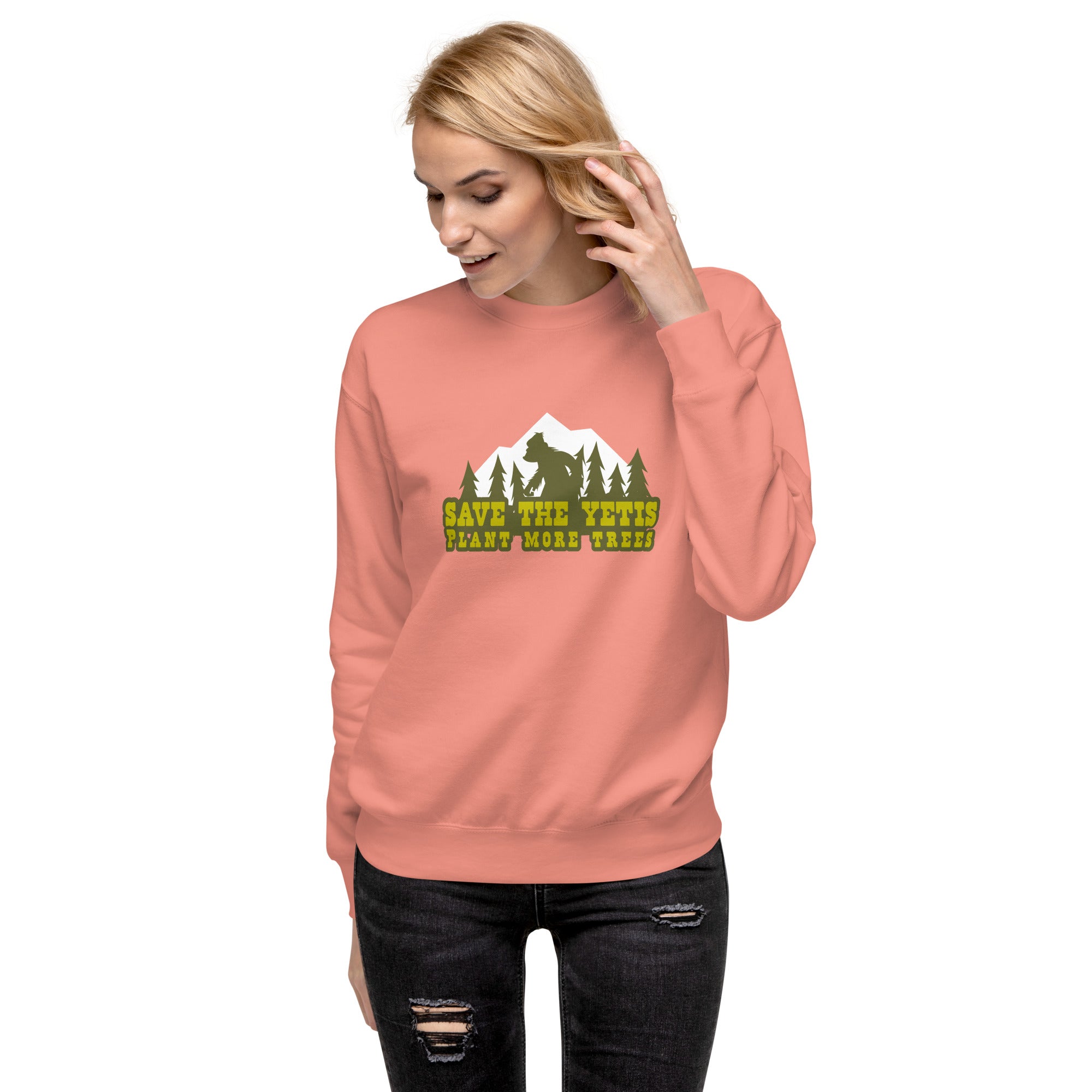 Unisex Premium Sweatshirt Save the Yetis, Plant more Trees