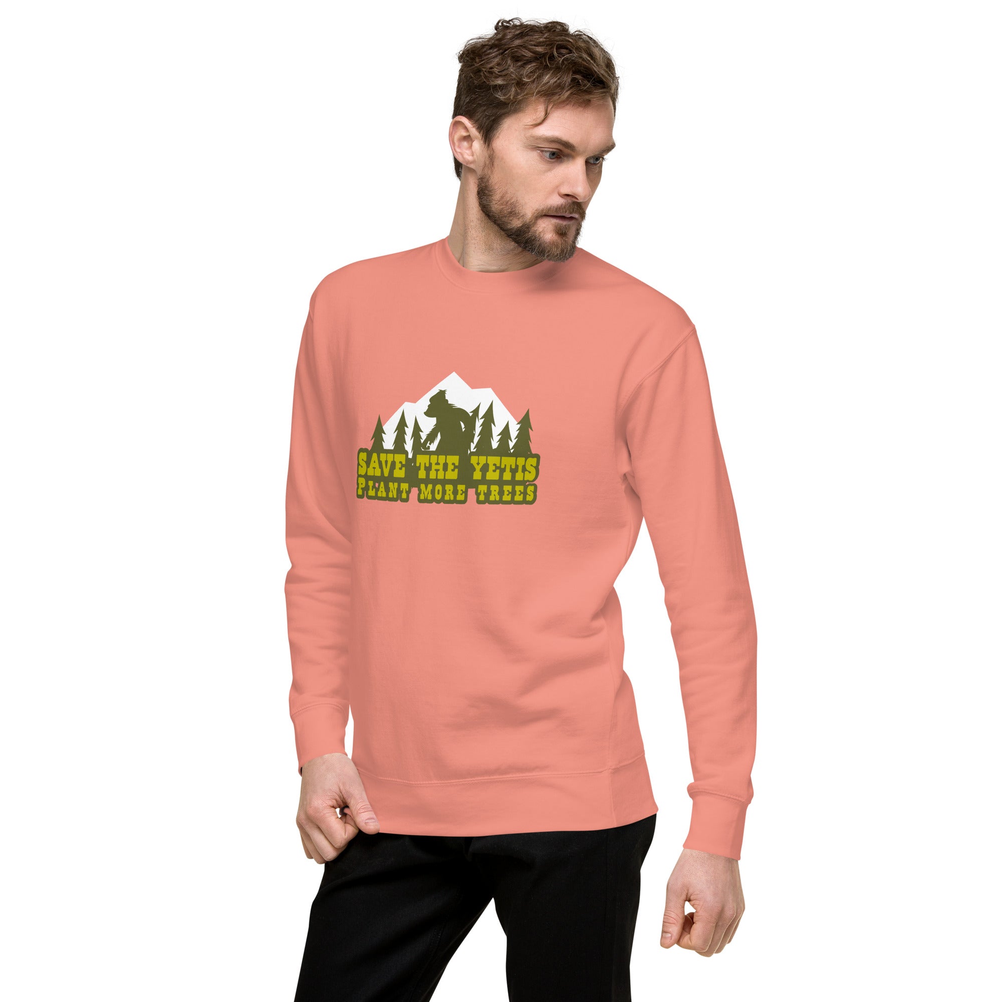 Unisex Premium Sweatshirt Save the Yetis, Plant more Trees